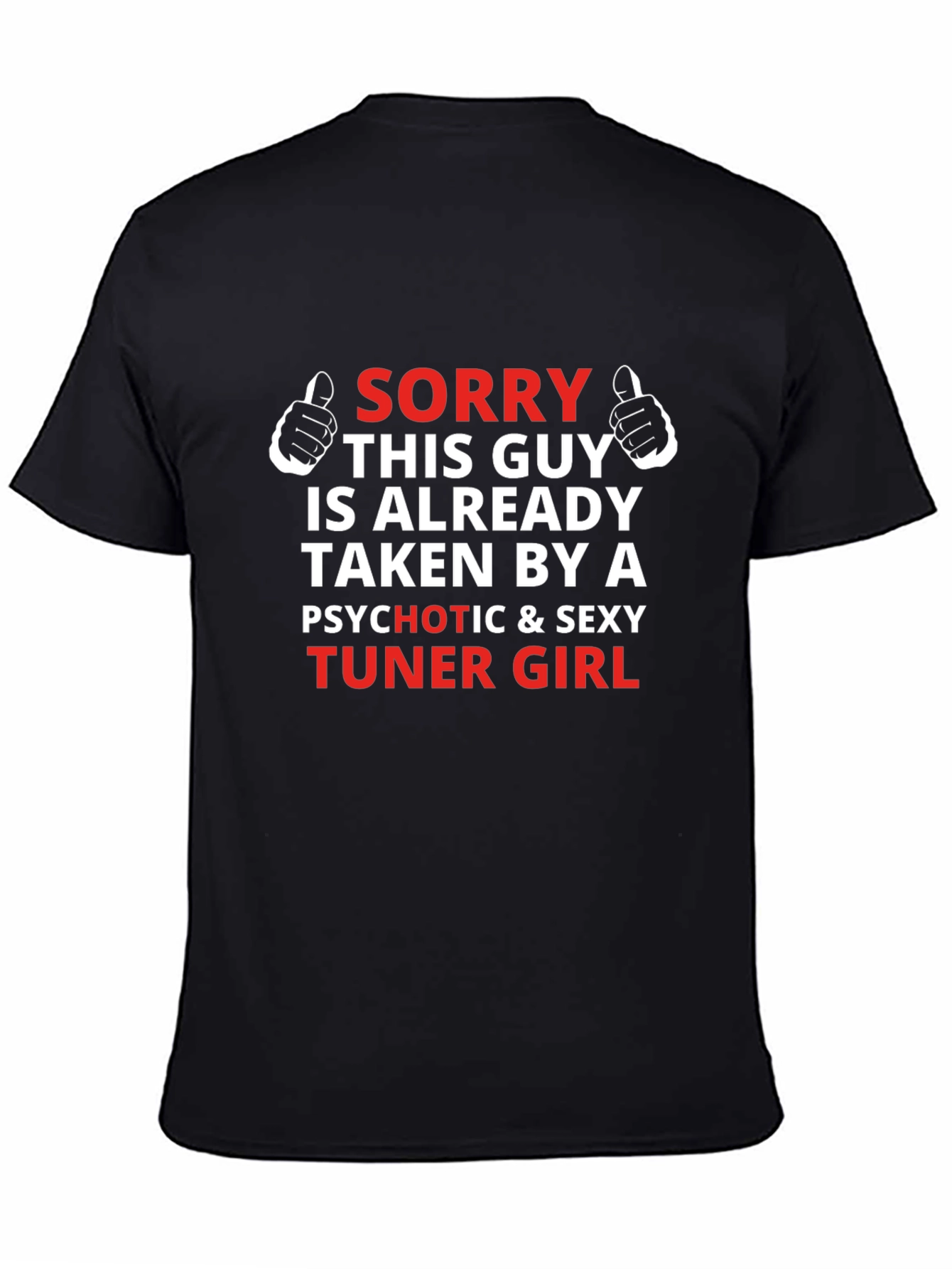 Sorry This Guy Is Taken Tuner Girl T-Shirt