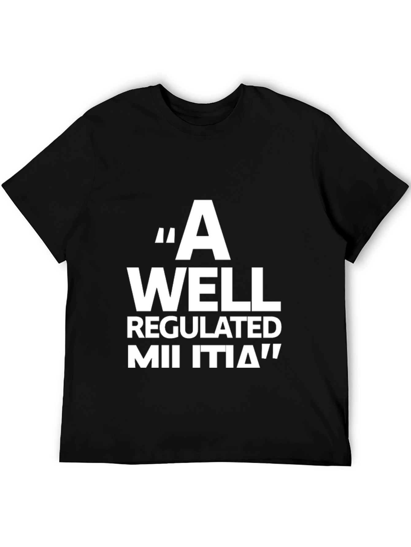 A Well Regulated Militia Black T-Shirt