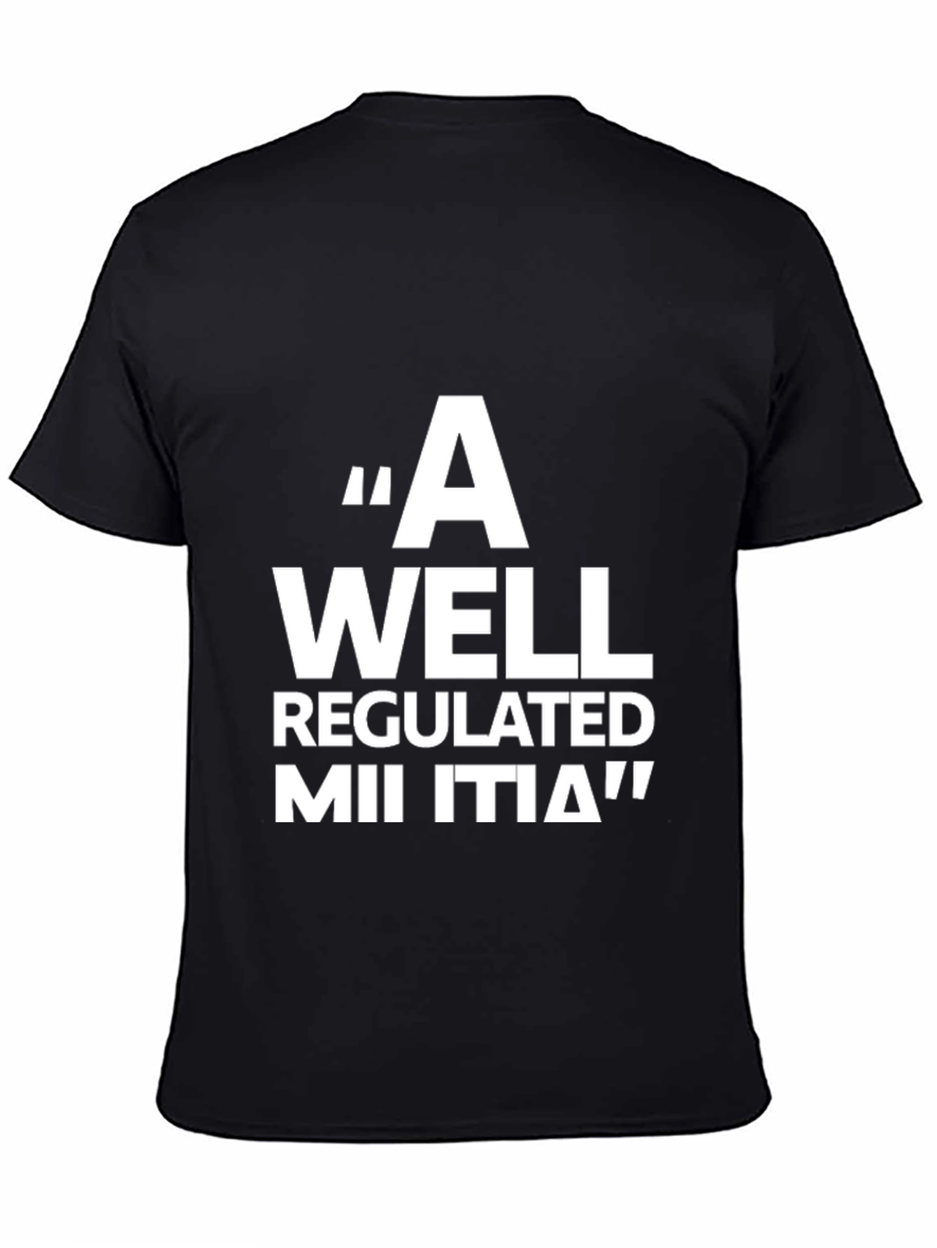 A Well Regulated Militia Black T-Shirt