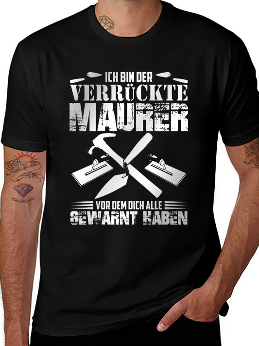 Crazy Bricklayer T-Shirt - Funny German Mason Tee