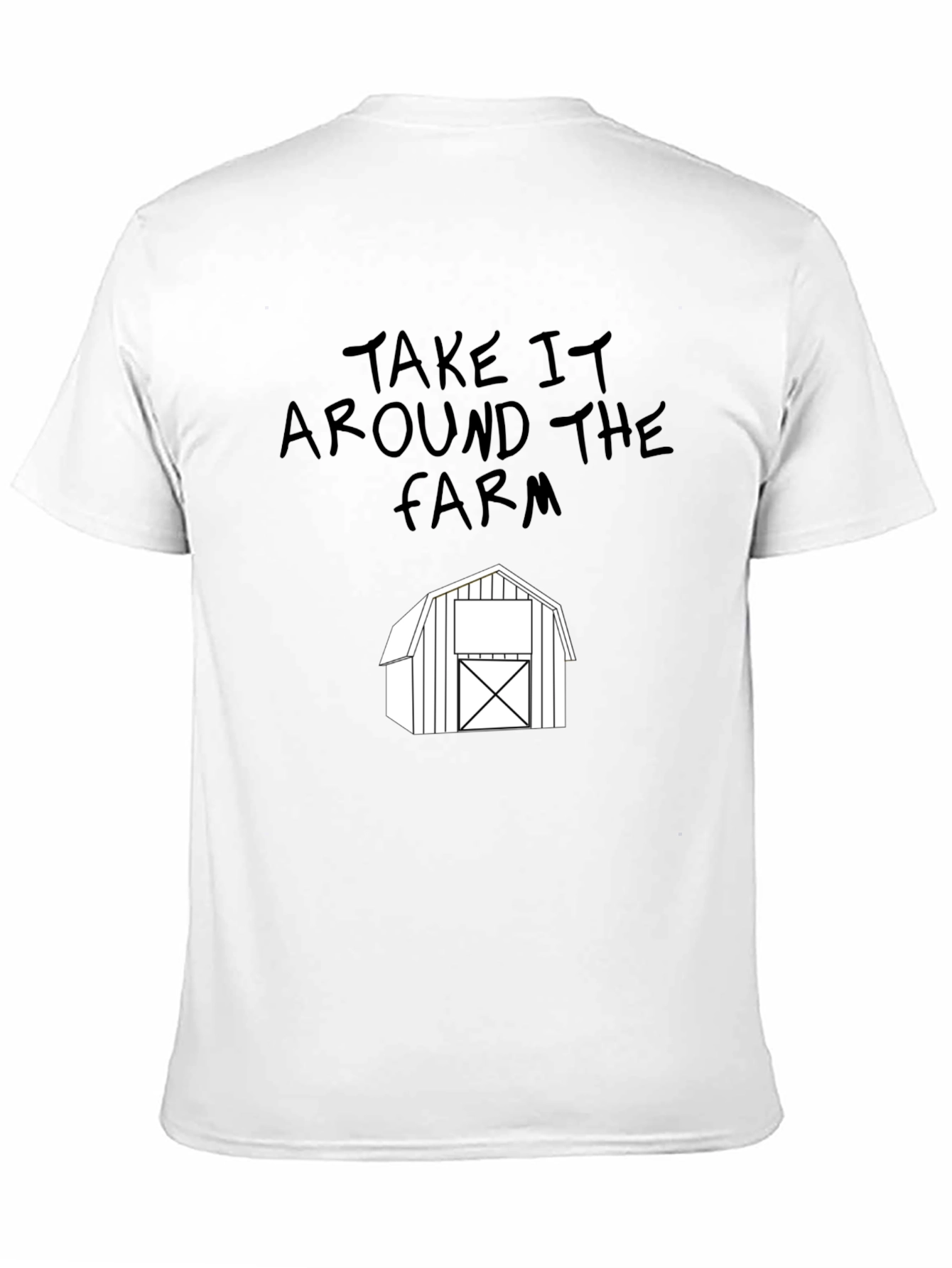 Take it Around the Farm Graphic Tee