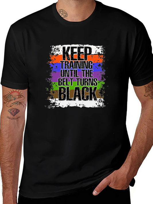 Keep Training Until Black Belt T-Shirt Jiu Jitsu