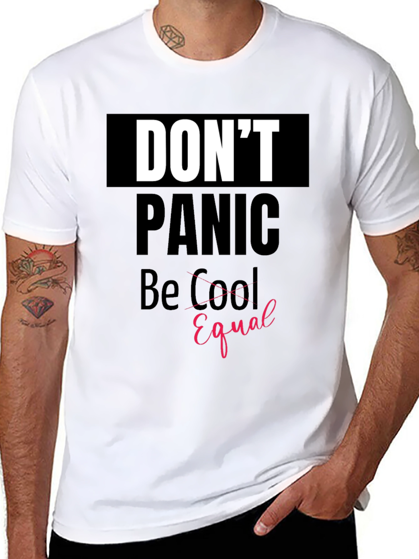 Dont Panic Be Equal Graphic Tee
