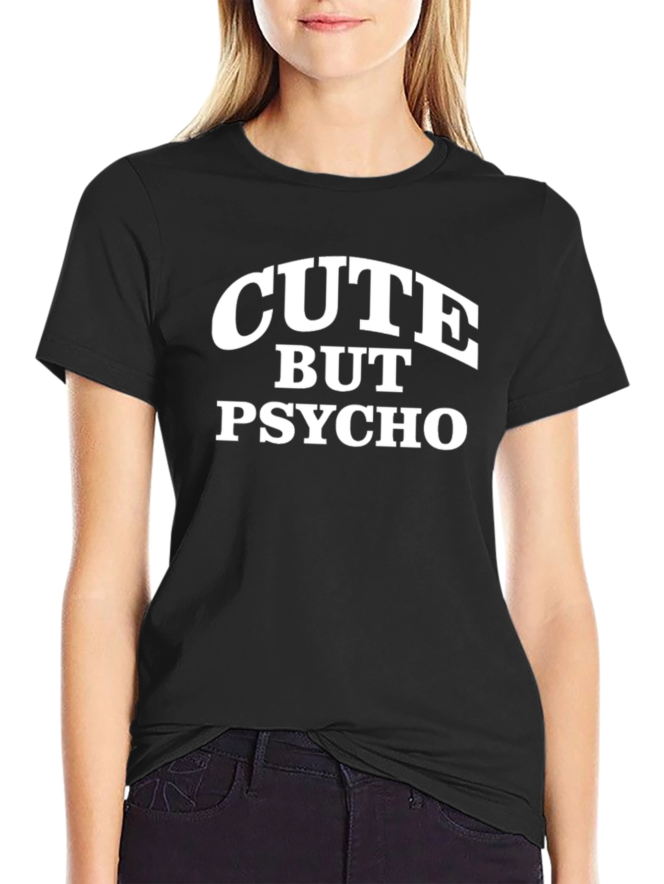 Cute But Psycho Graphic T-Shirt - Soft Cotton Tee