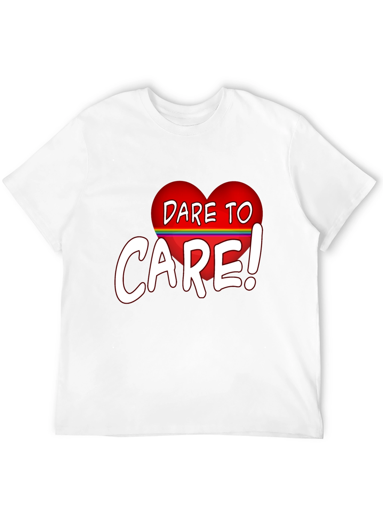 Dare To Care Heart T-Shirt