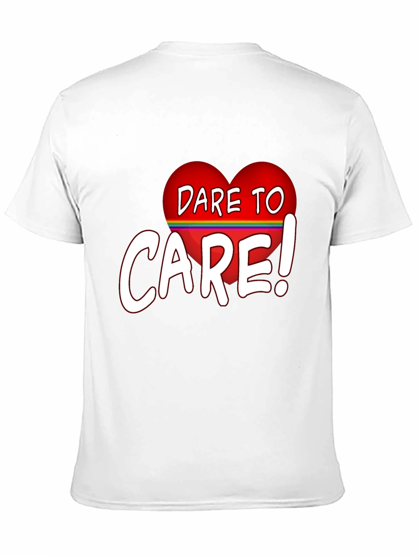 Dare To Care Heart T-Shirt