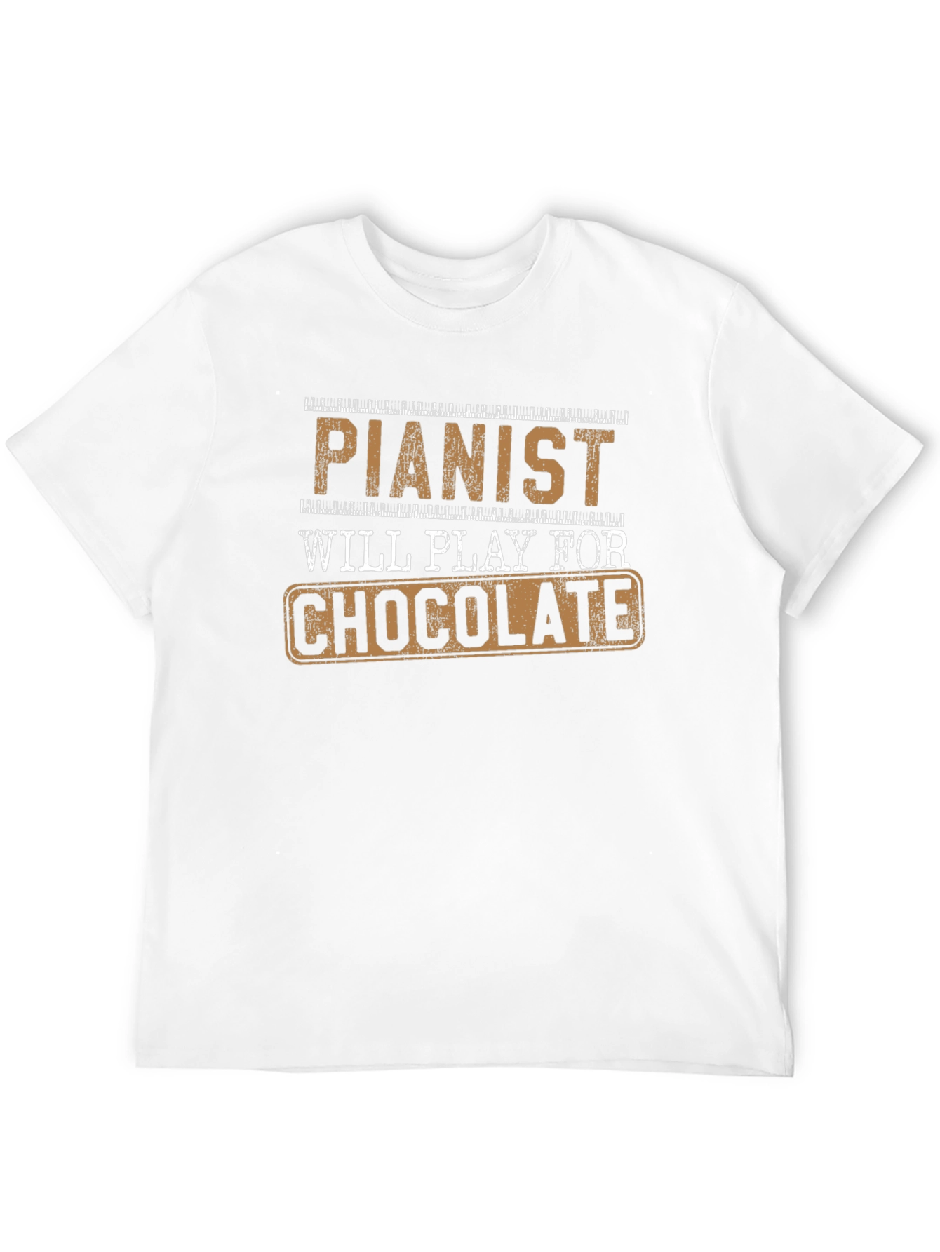 Pianist Will Play For Chocolate Novelty T-Shirt