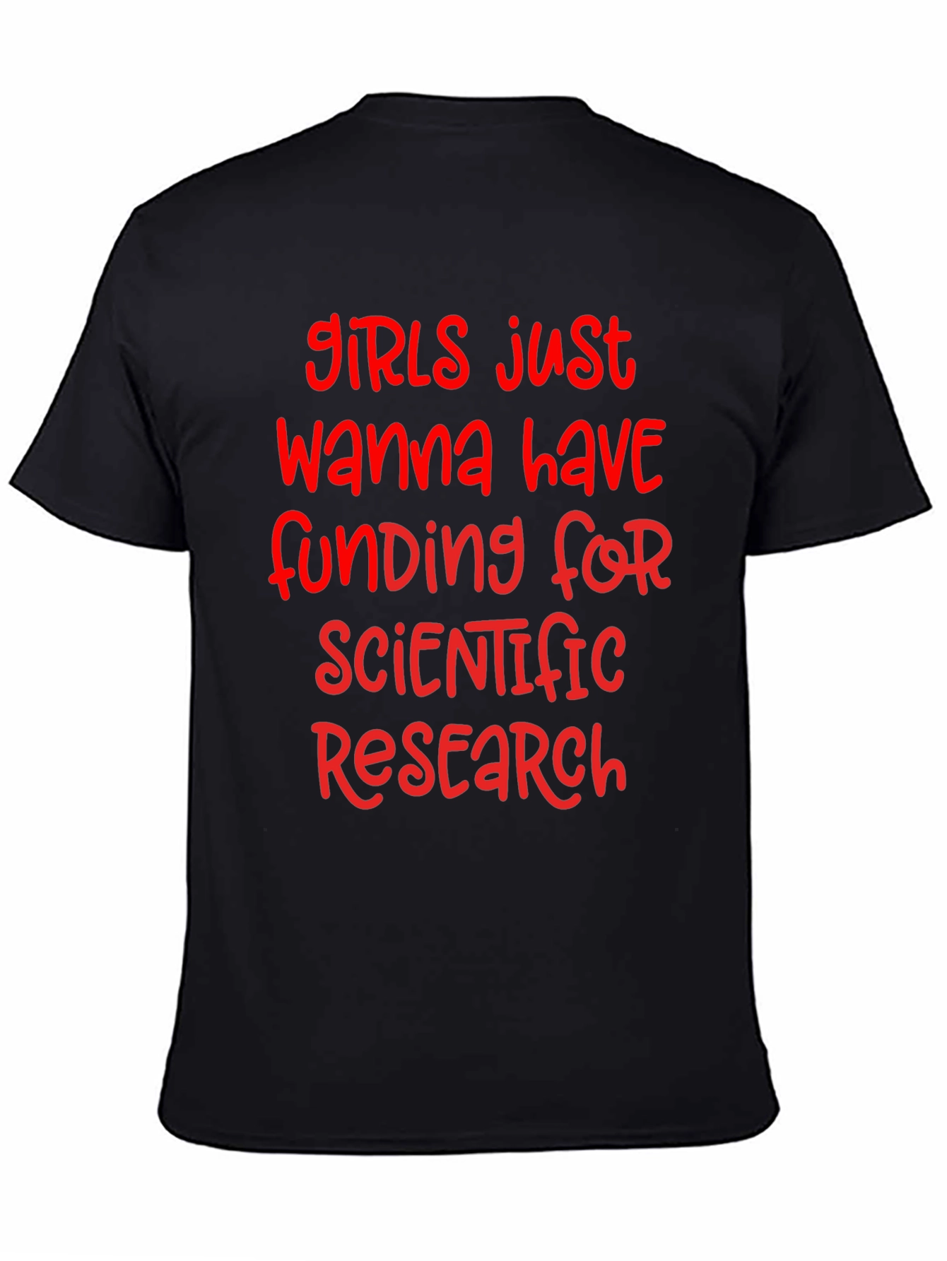 Girls Just Wanna Have Funding T-Shirt