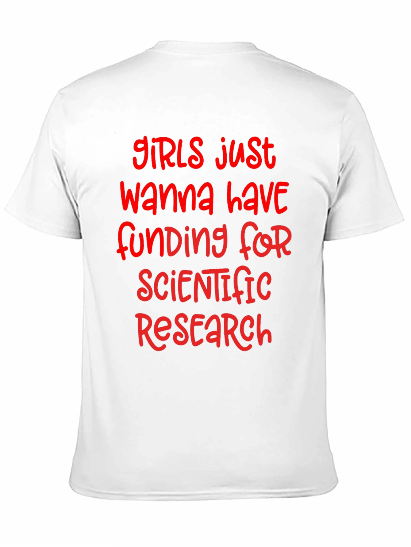 Girls Just Wanna Have Funding T-Shirt