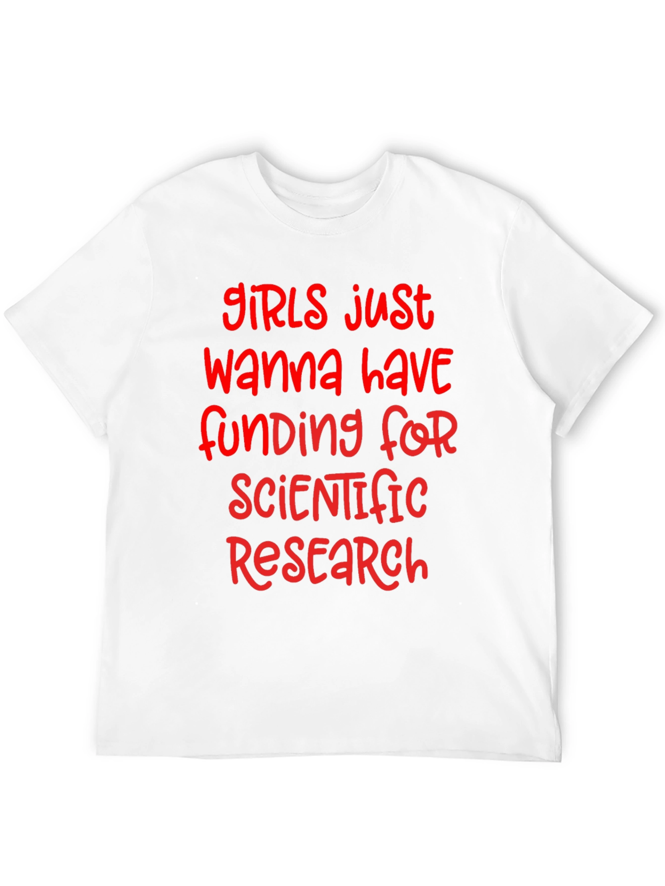 Girls Just Wanna Have Funding T-Shirt
