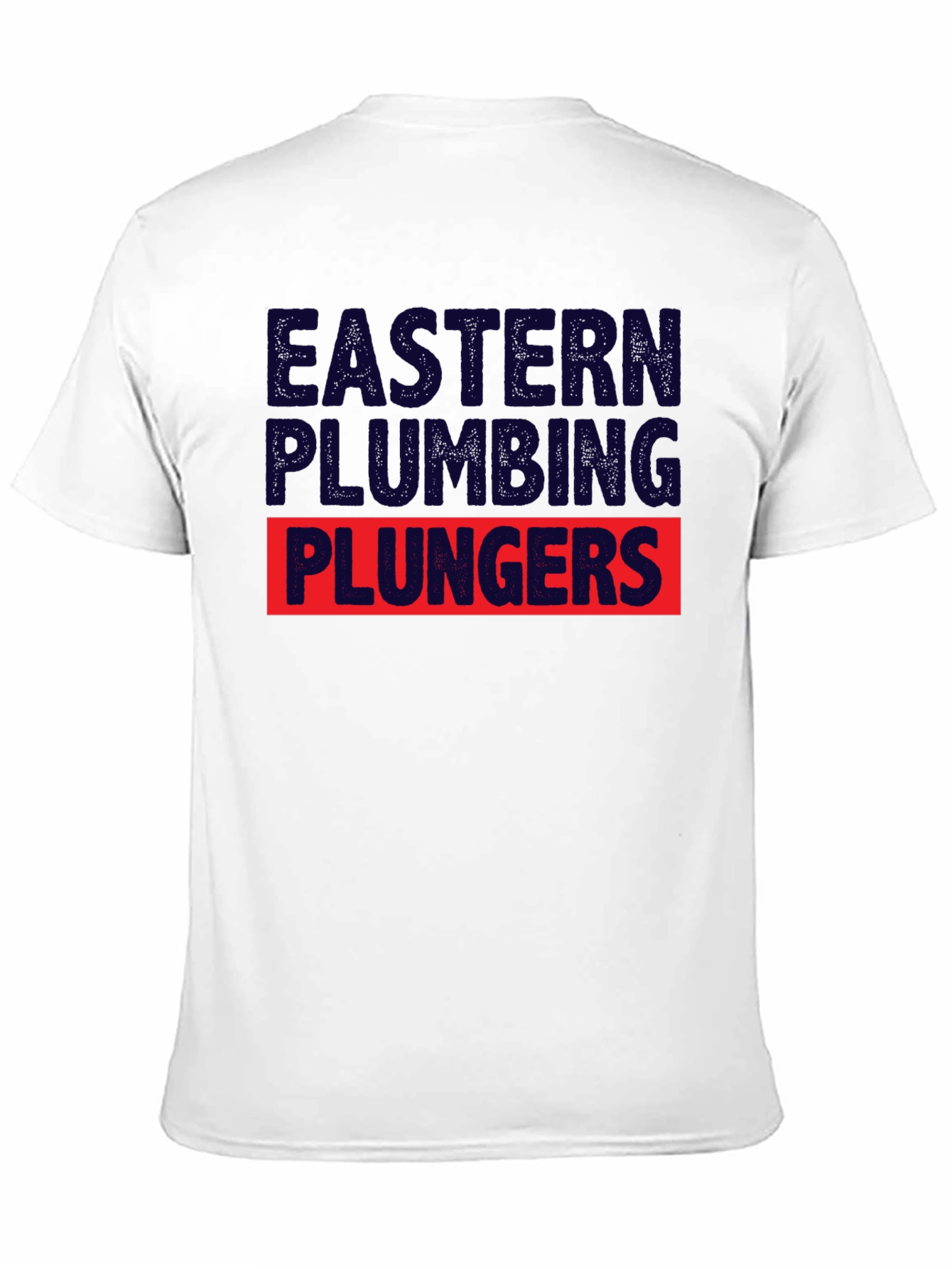 Eastern Plumbing Plungers T-Shirt