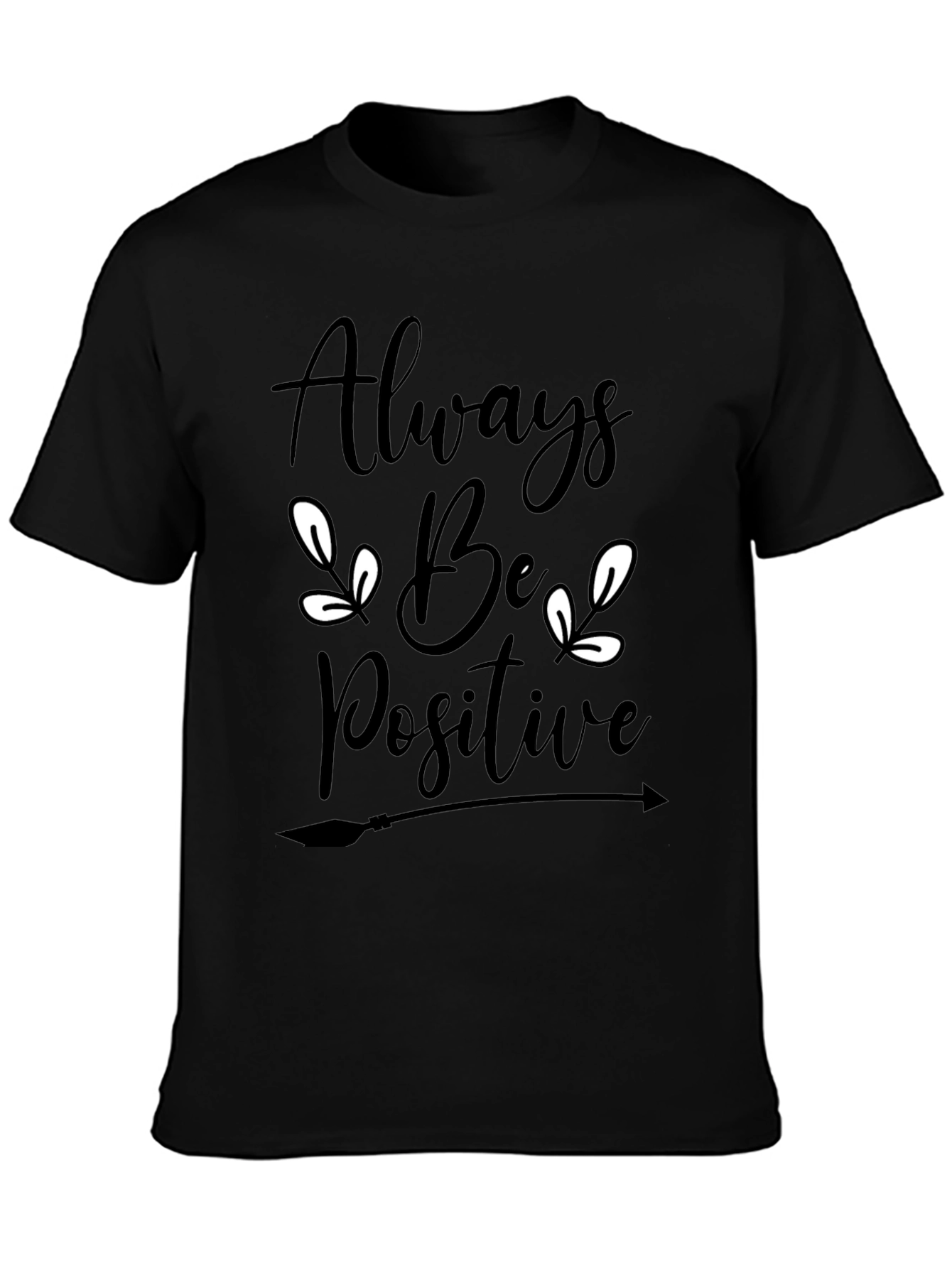 Always Be Positive Graphic Tee - Black