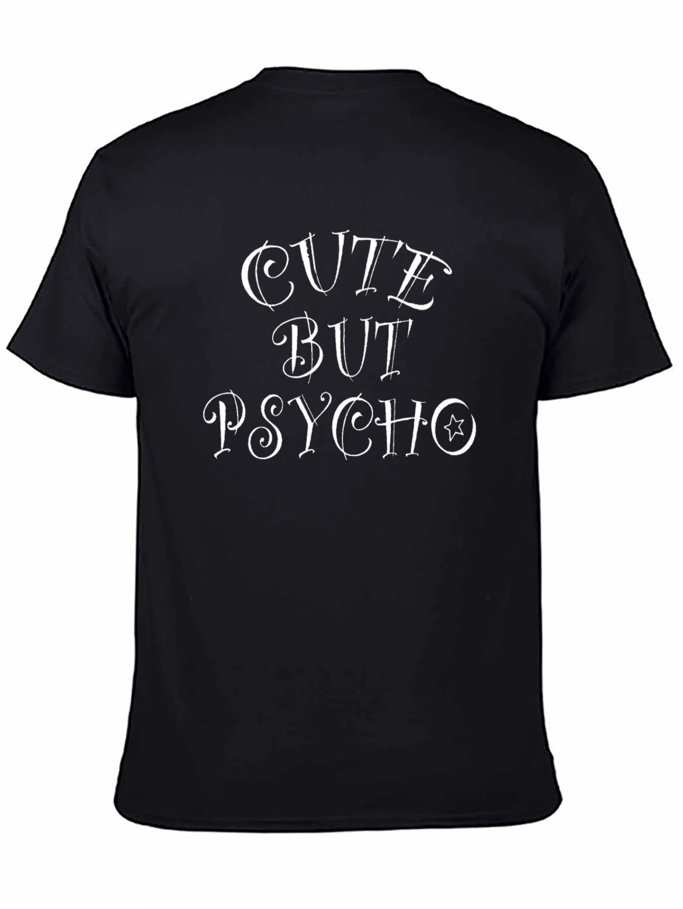 Cute But Psycho T-Shirt - Funny Graphic Tee