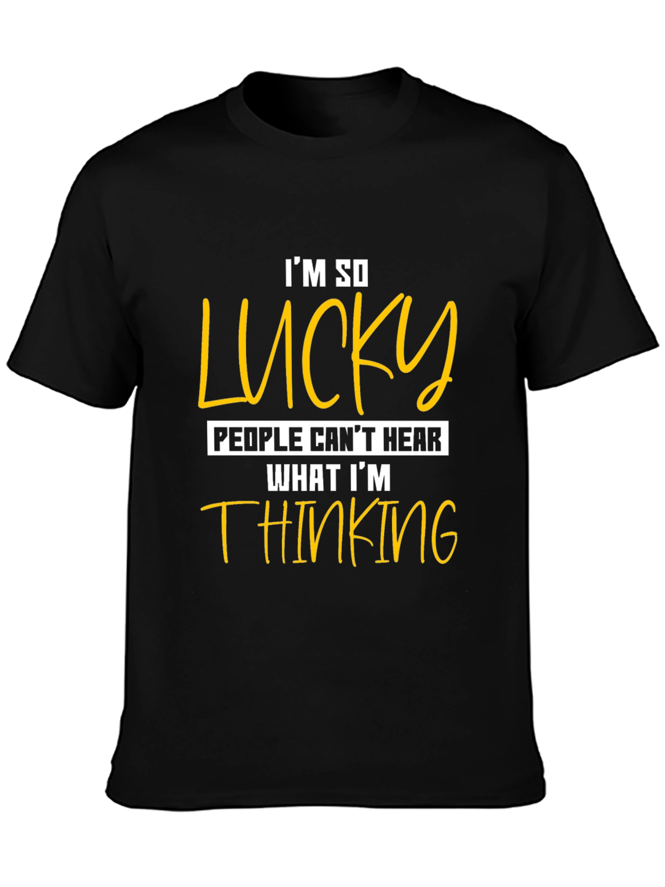 Funny Im So Lucky Graphic Tee