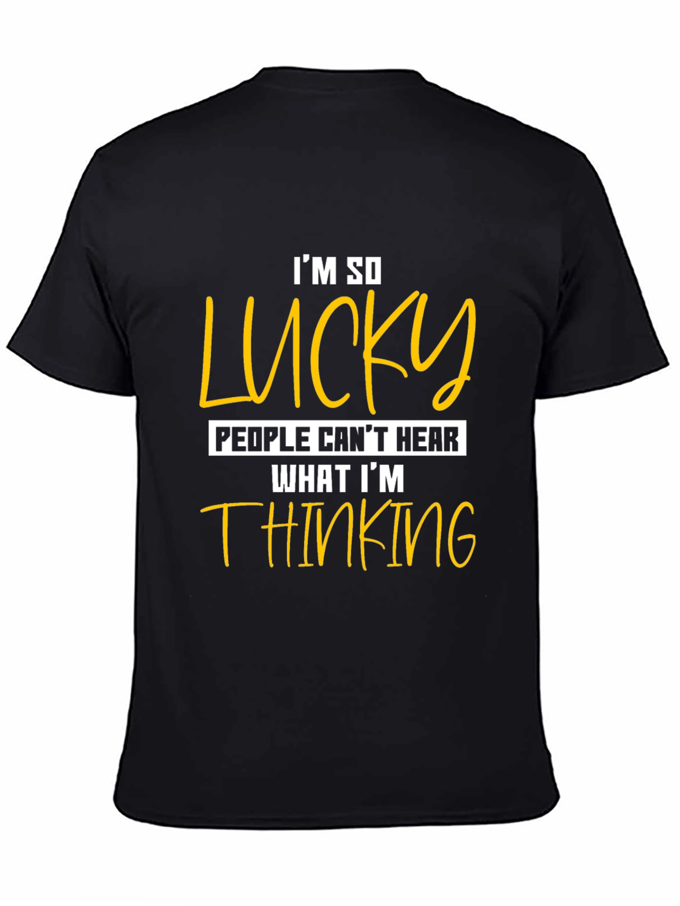 Funny Im So Lucky Graphic Tee