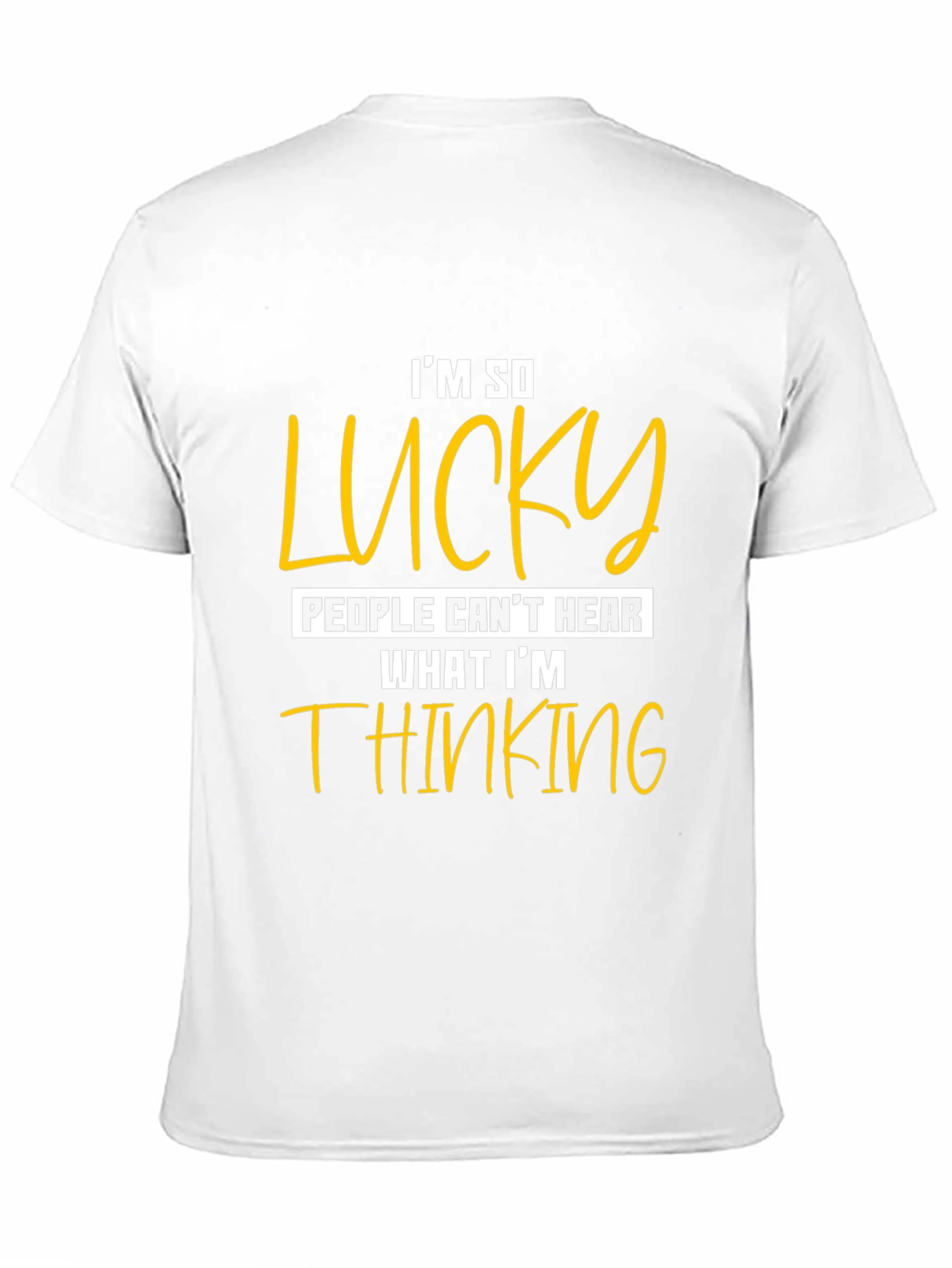 Funny Im So Lucky Graphic Tee