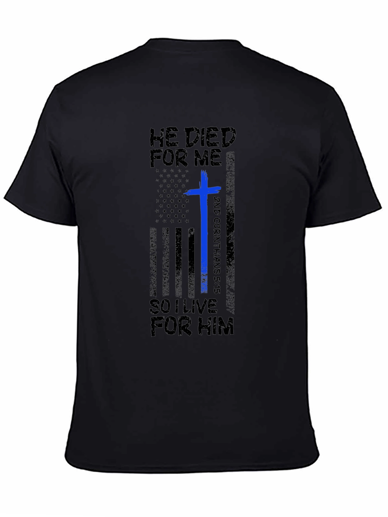He Died For Me T-Shirt | Christian Apparel