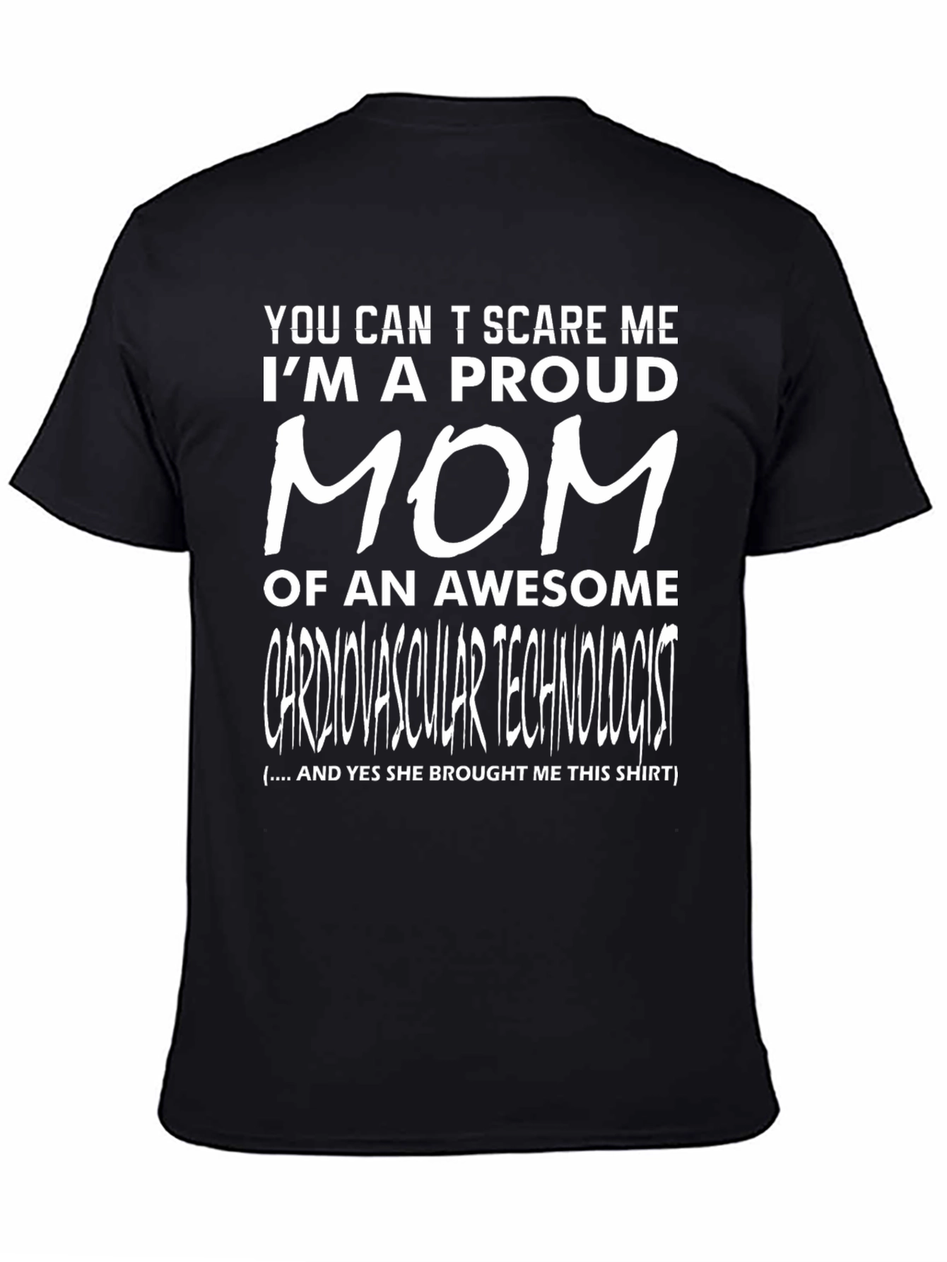 Proud Mom of Cardiovascular Technologist T-Shirt