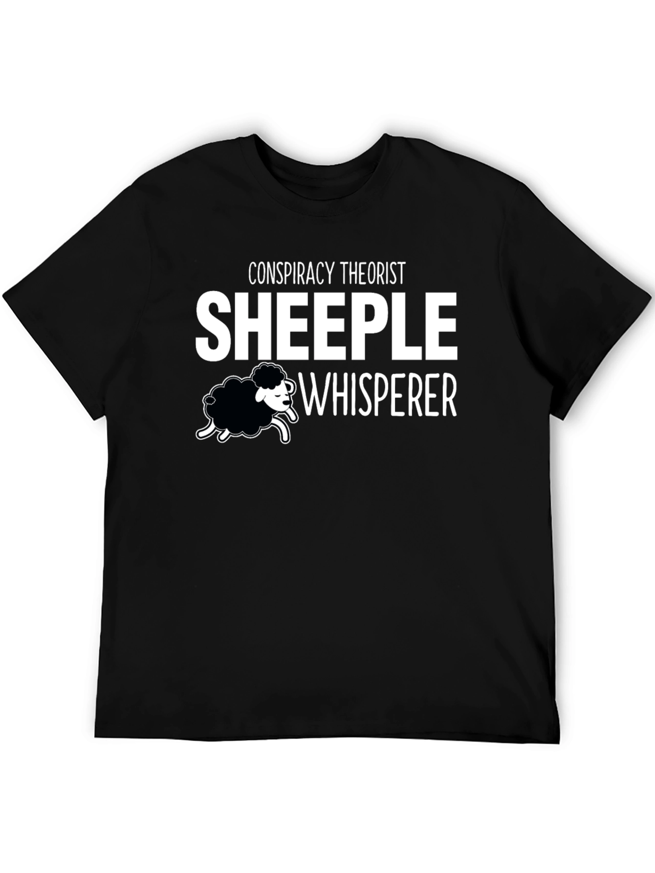 Conspiracy Theorist Sheeple Whisperer T-Shirt