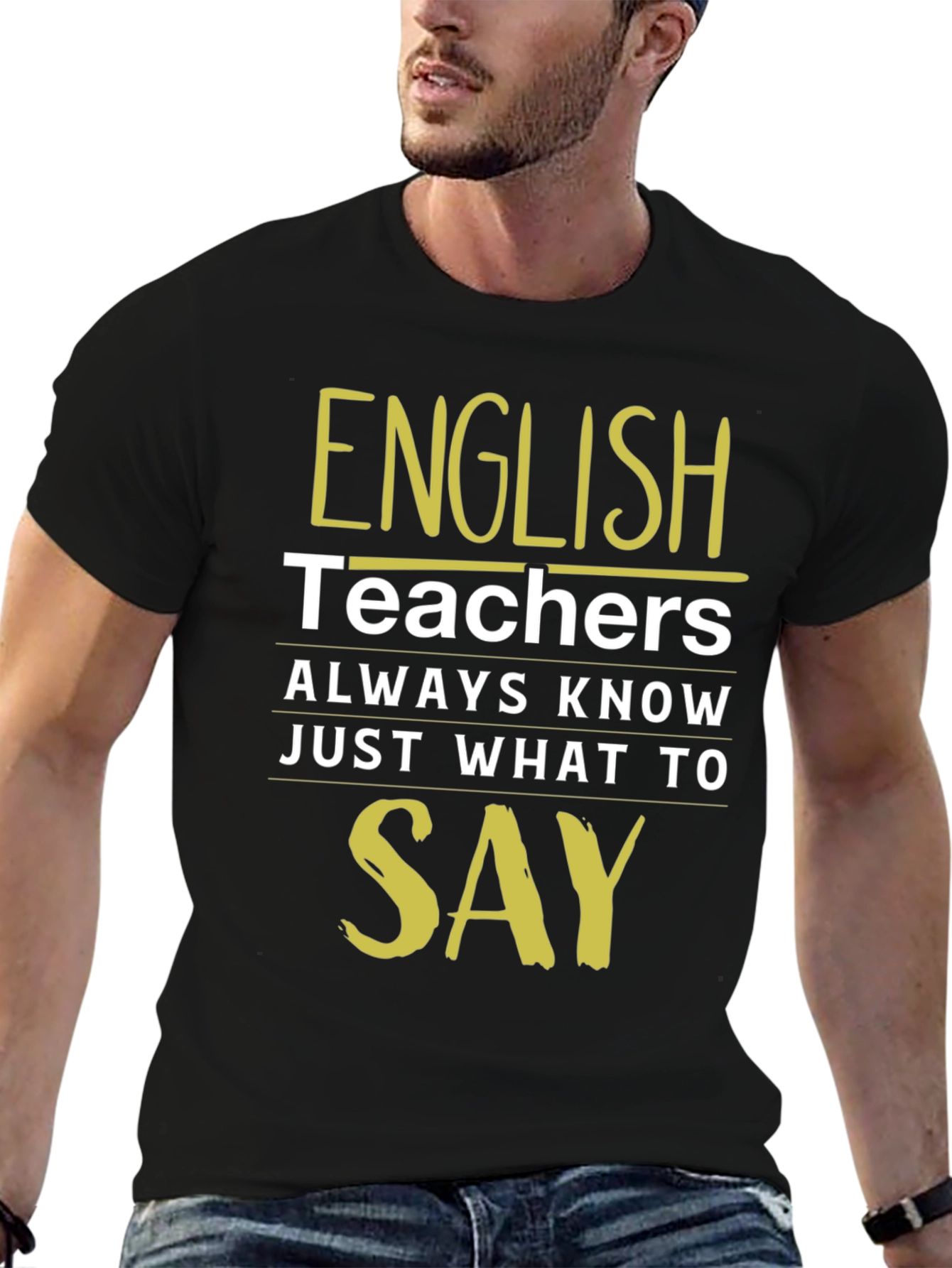 English Teacher T-Shirt - Always Know What To Say