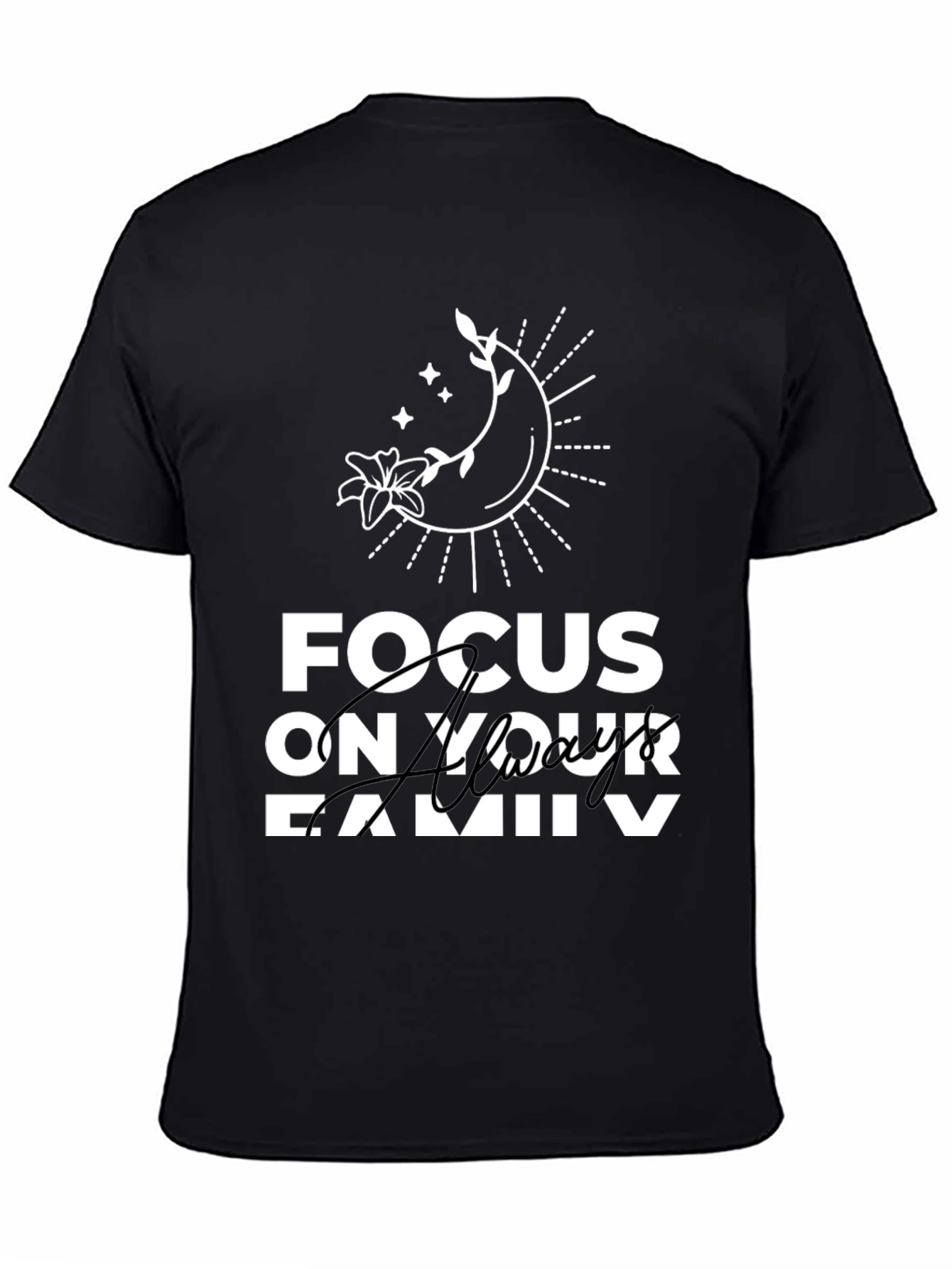 Focus On Your Family Graphic T-Shirt - Black