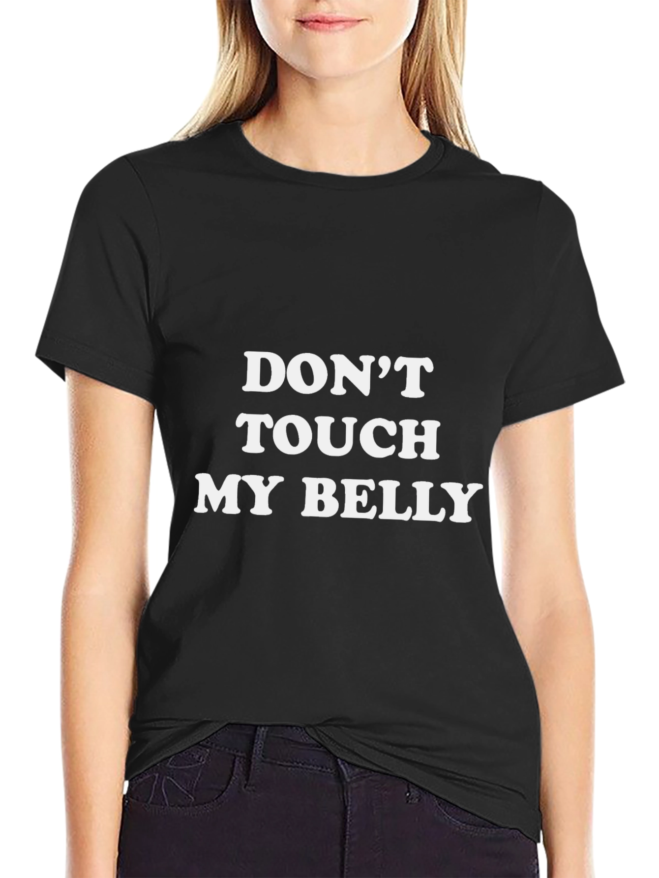 Dont Touch My Belly Graphic Tee - Black