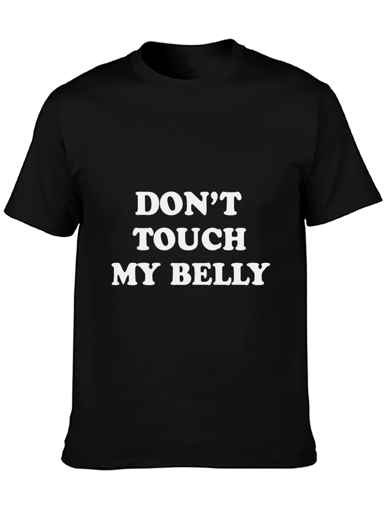 Dont Touch My Belly Graphic Tee - Black