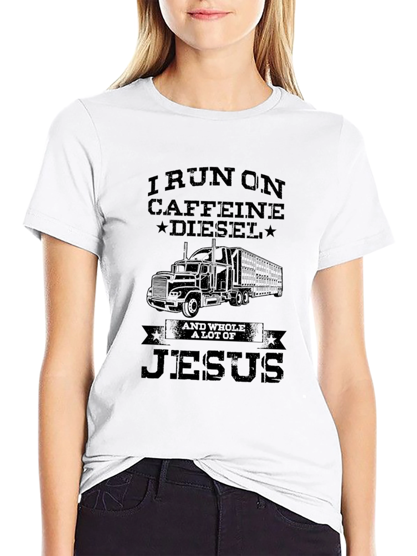 I Run On Caffeine Diesel and Jesus Black T-Shirt