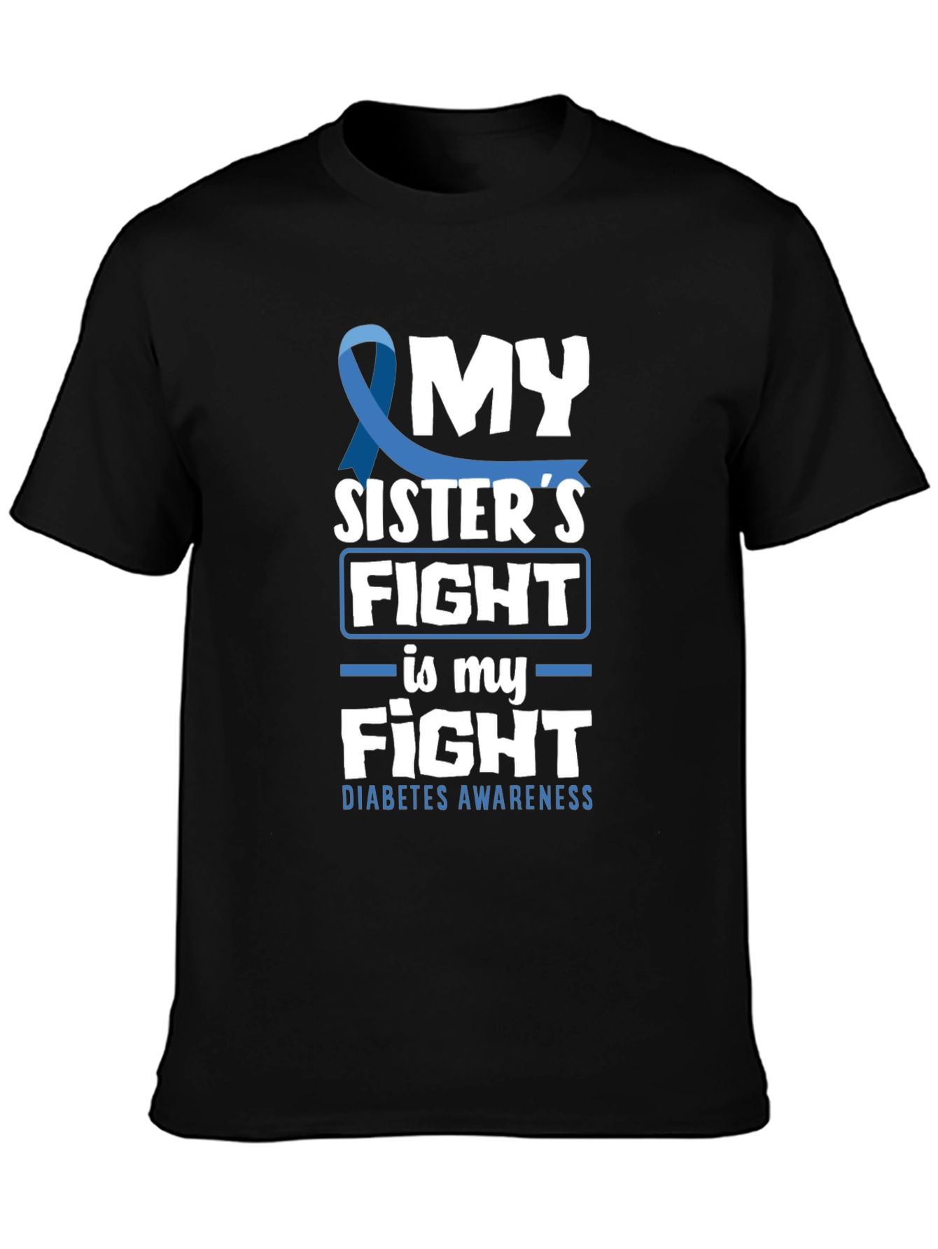 Diabetes Awareness My Sisters Fight T-Shirt