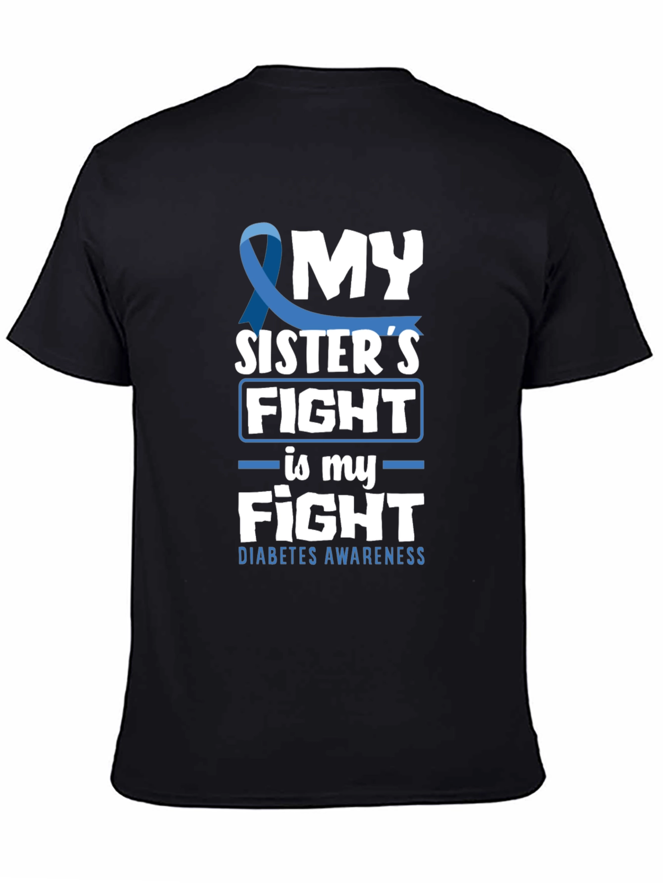 Diabetes Awareness My Sisters Fight T-Shirt