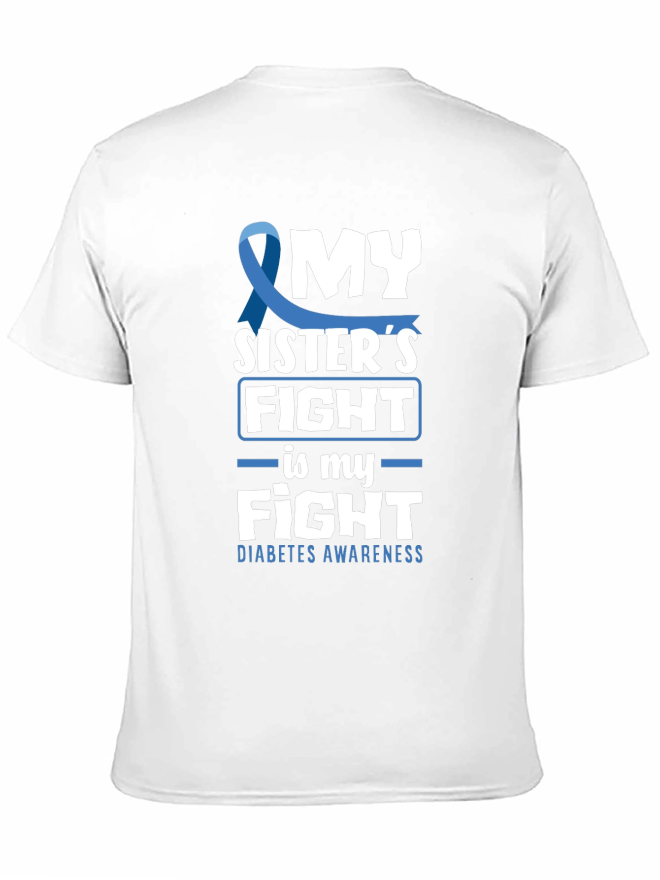 Diabetes Awareness My Sisters Fight T-Shirt