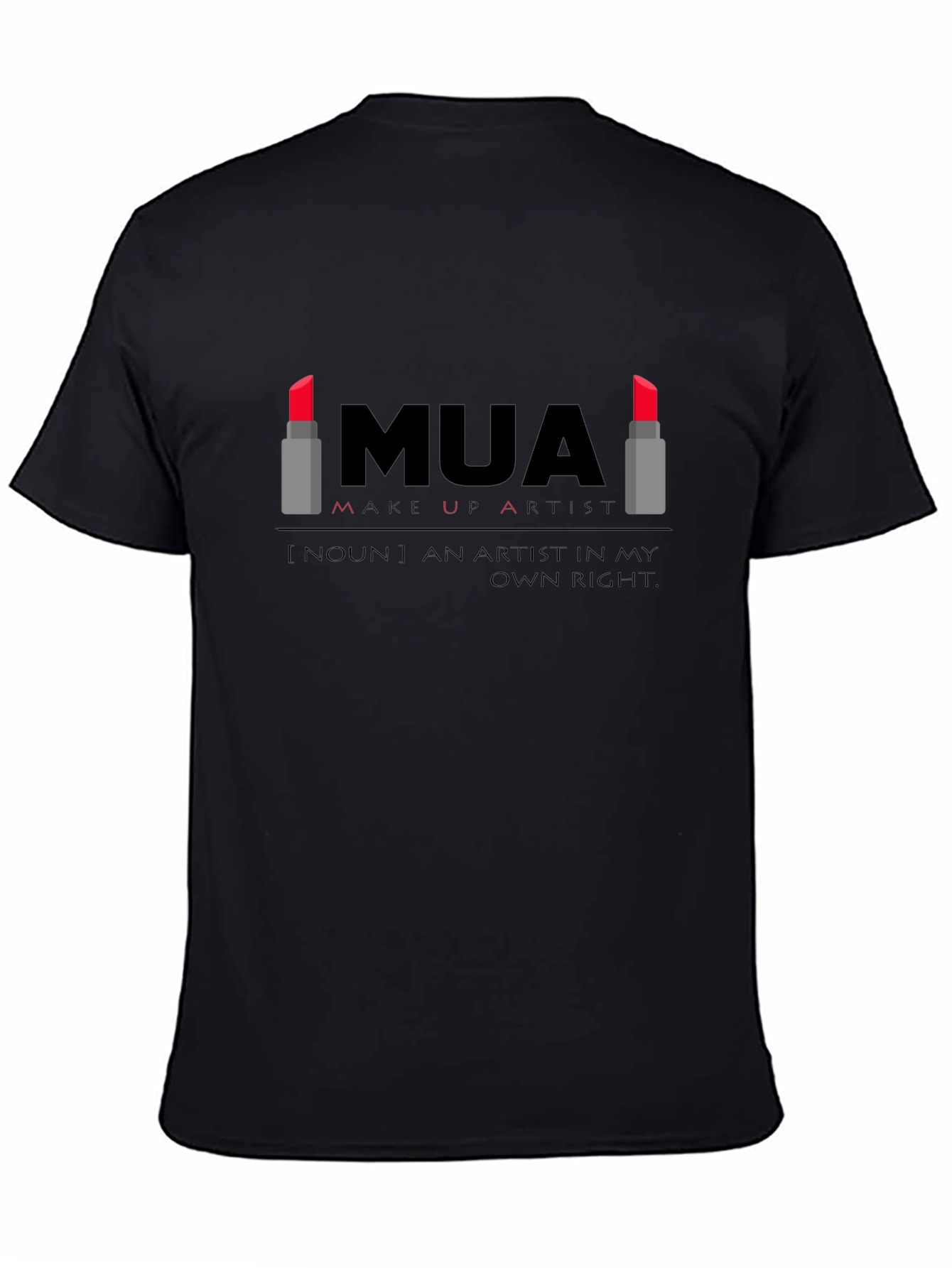 MUA Make Up Artist T-Shirt