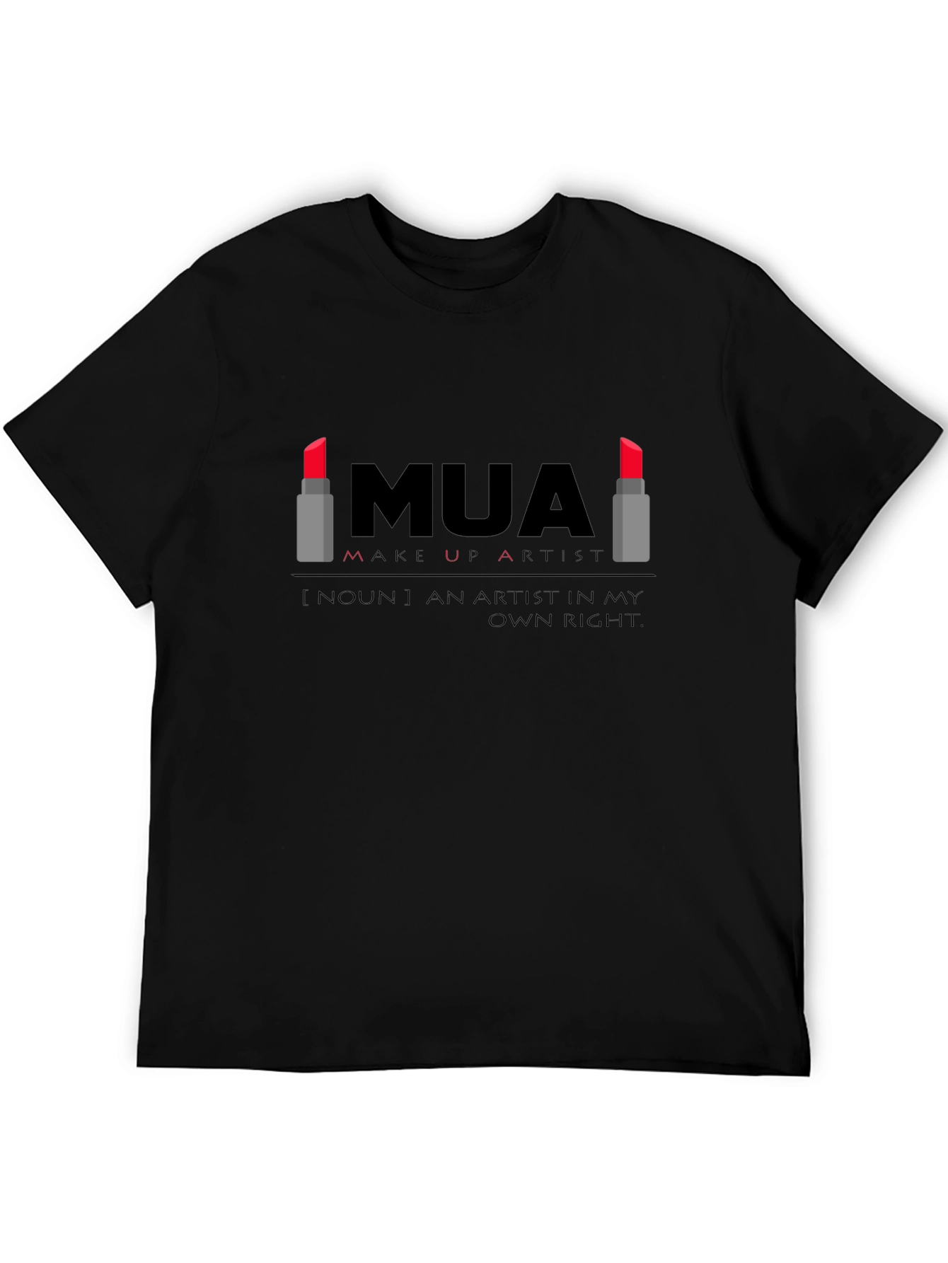 MUA Make Up Artist T-Shirt