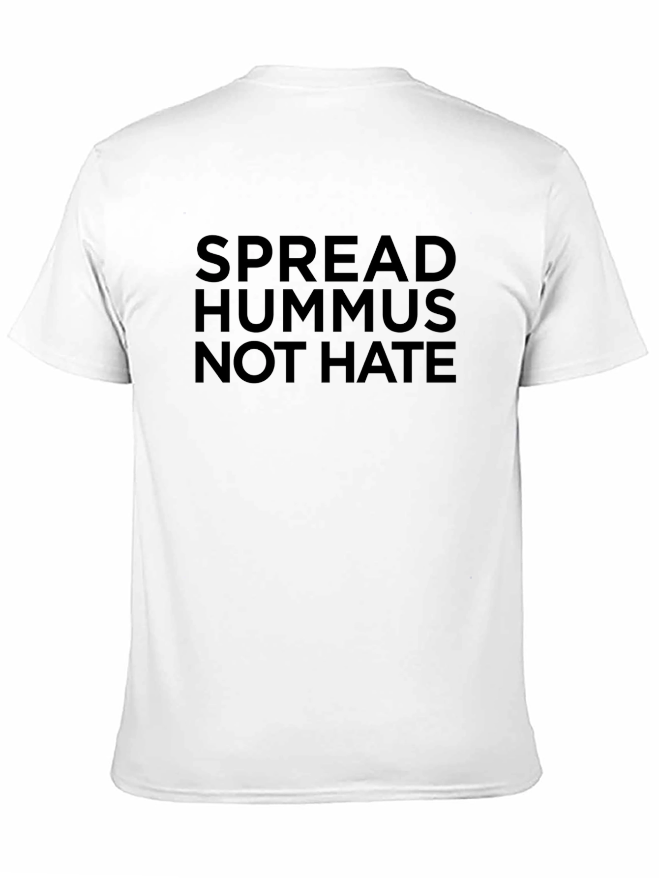 Spread Hummus Not Hate T-Shirt