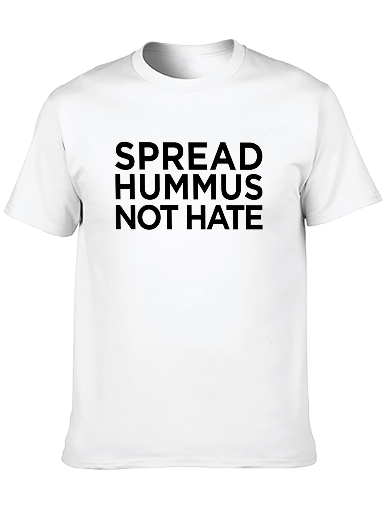 Spread Hummus Not Hate T-Shirt