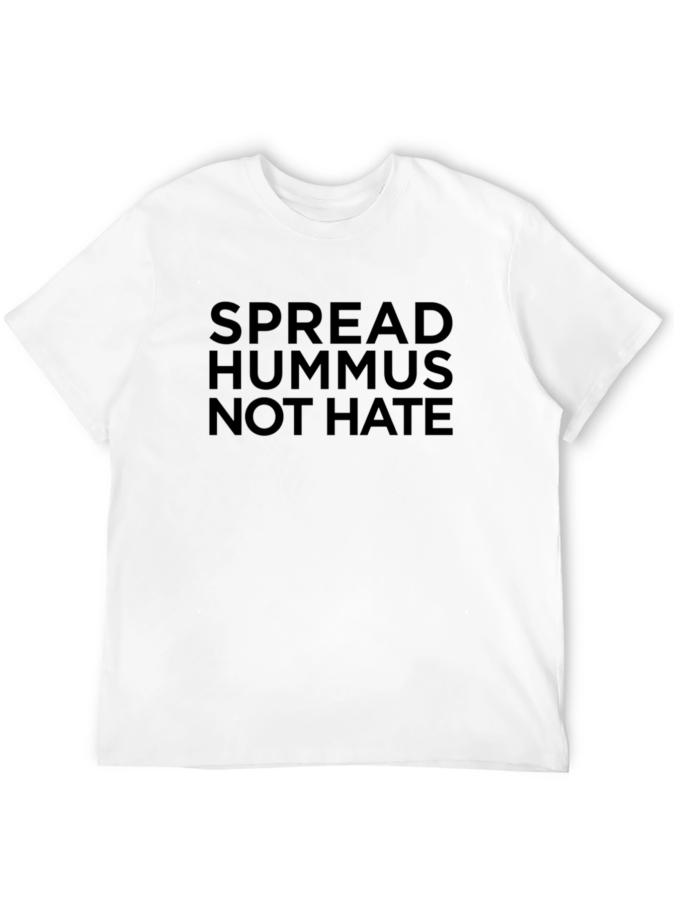 Spread Hummus Not Hate T-Shirt