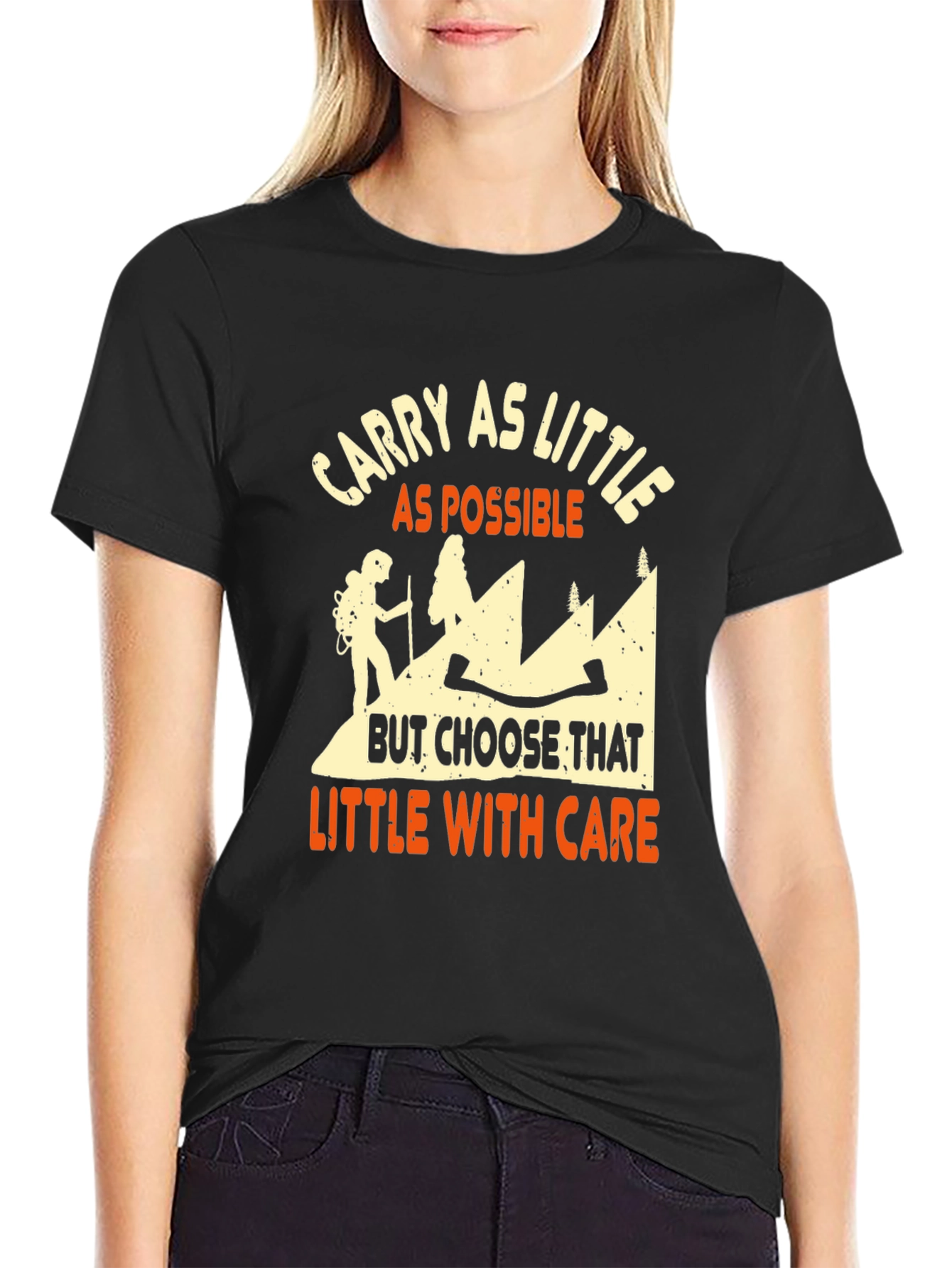 Carry As Little As Possible Hiking T-Shirt