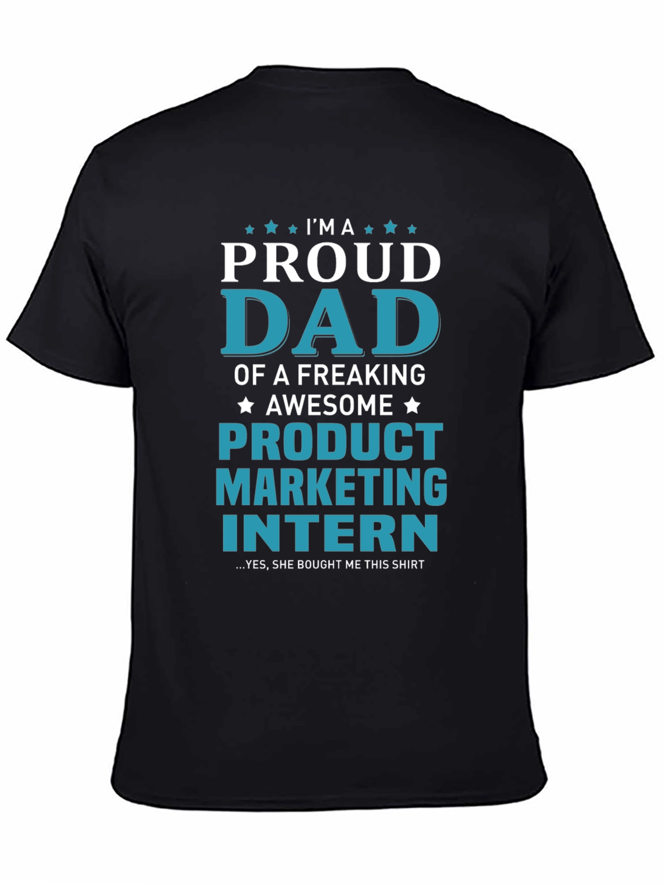 Proud Dad Product Marketing Intern Graphic Tee