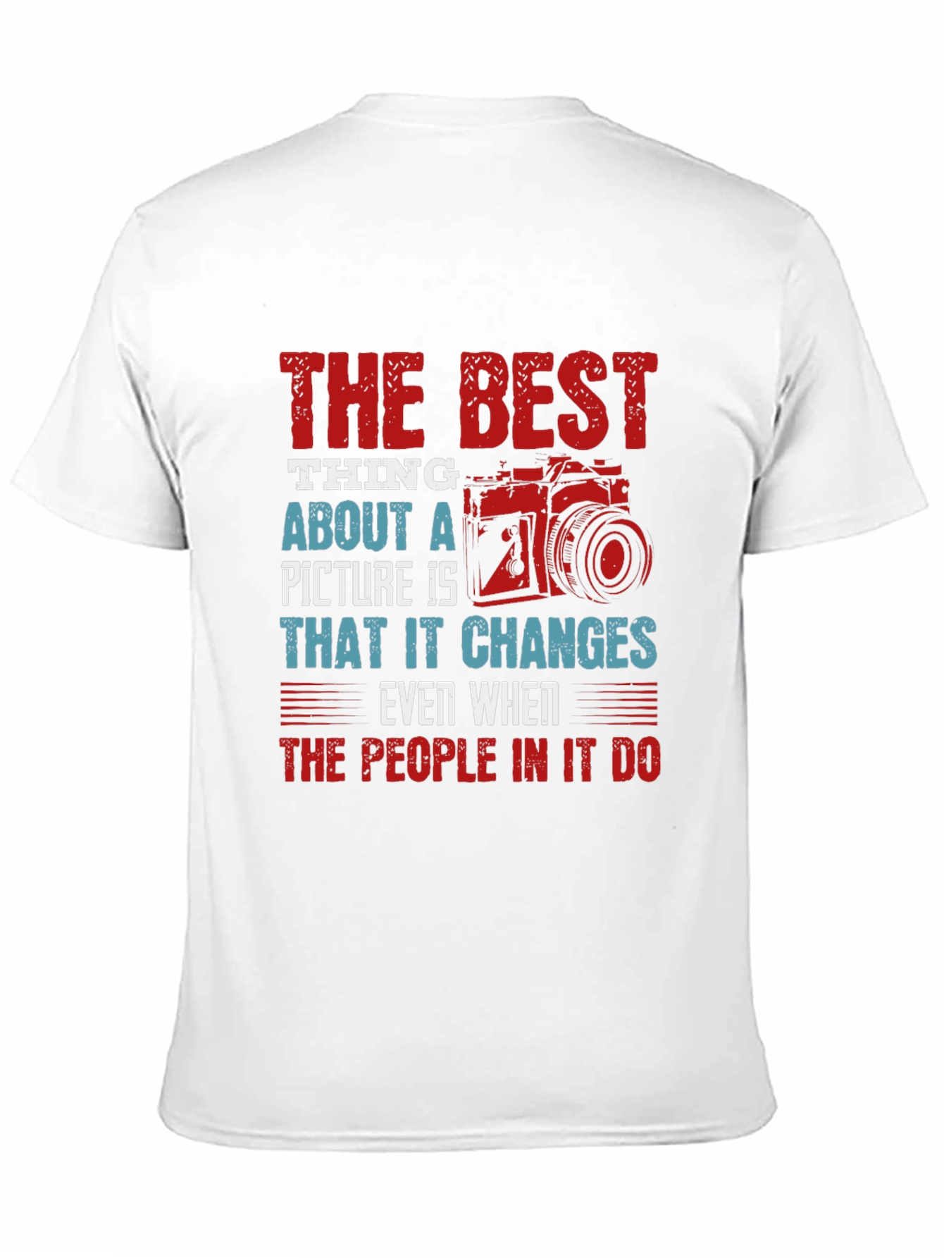 Photographers Wisdom T-Shirt