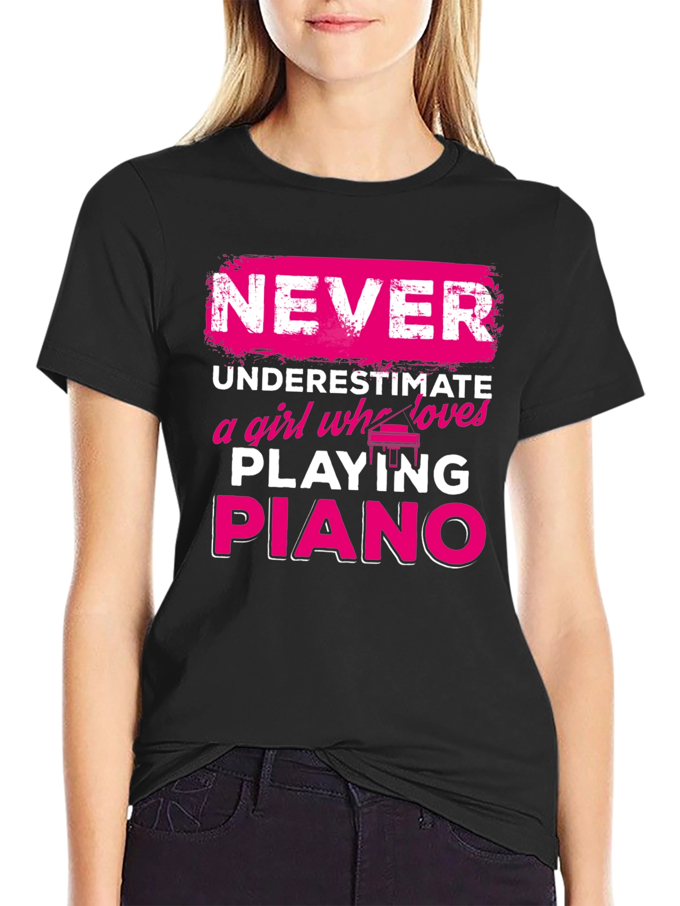 Never Underestimate Piano Girl T-Shirt