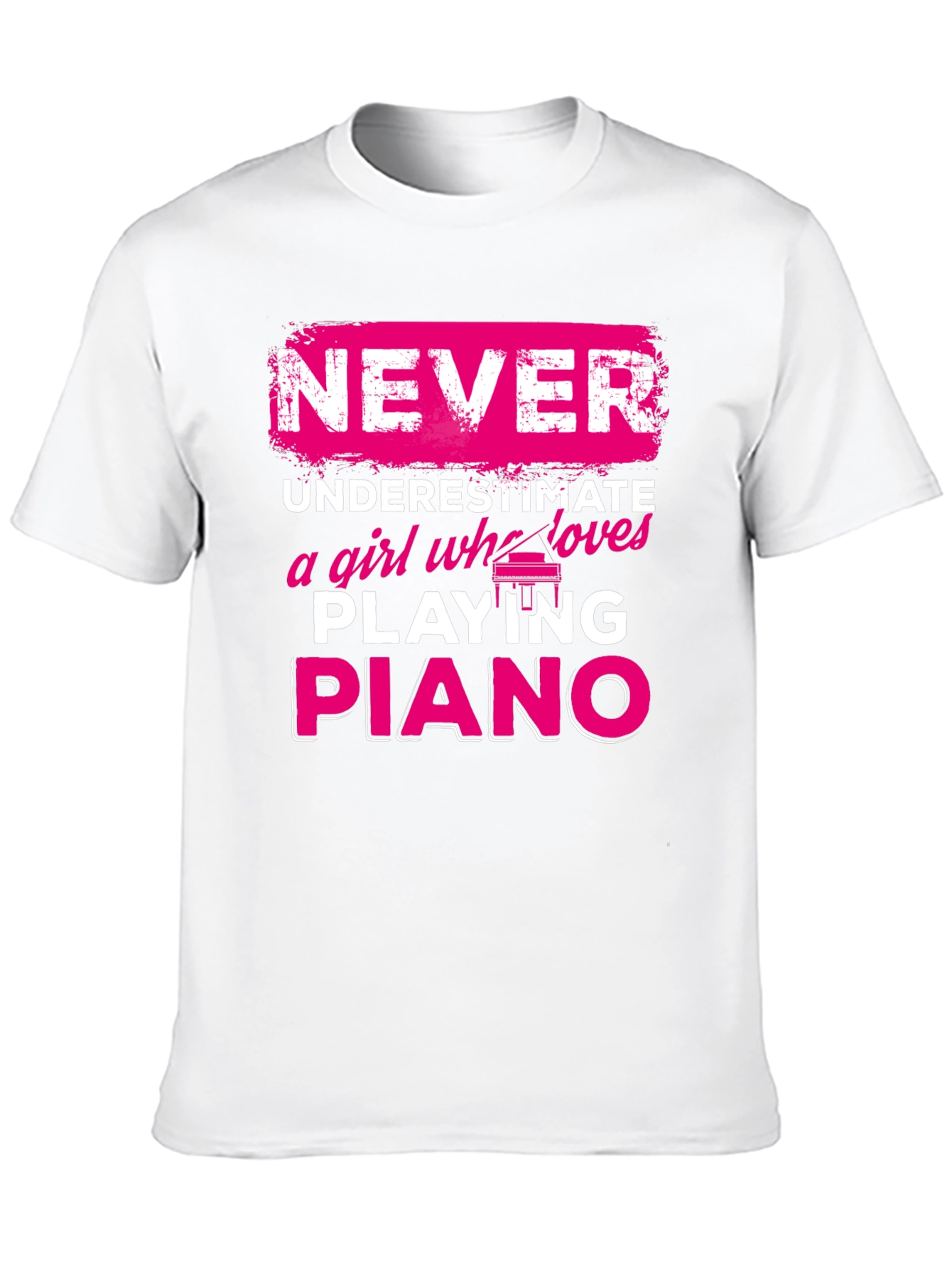 Never Underestimate Piano Girl T-Shirt