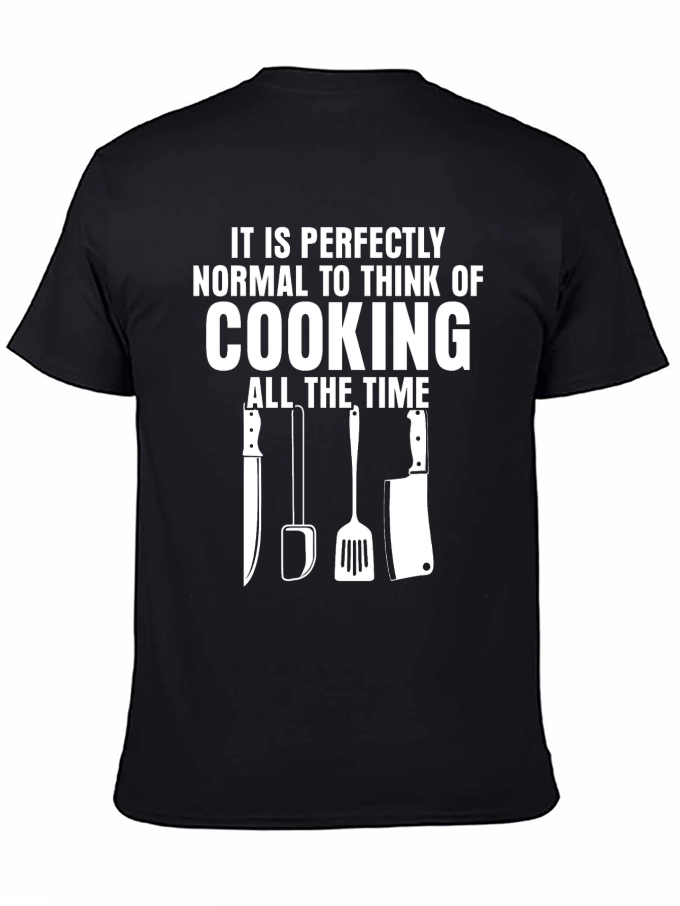Cooking T-Shirt - Perfectly Normal Chef Tee