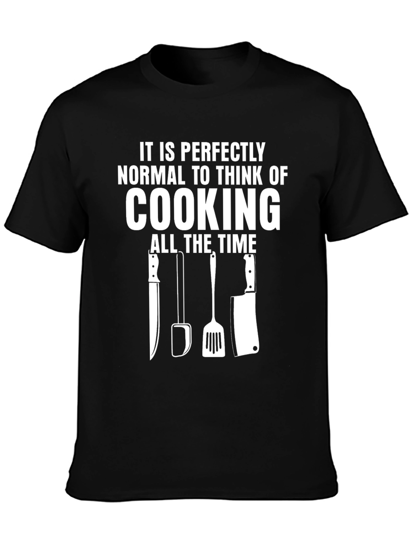 Cooking T-Shirt - Perfectly Normal Chef Tee