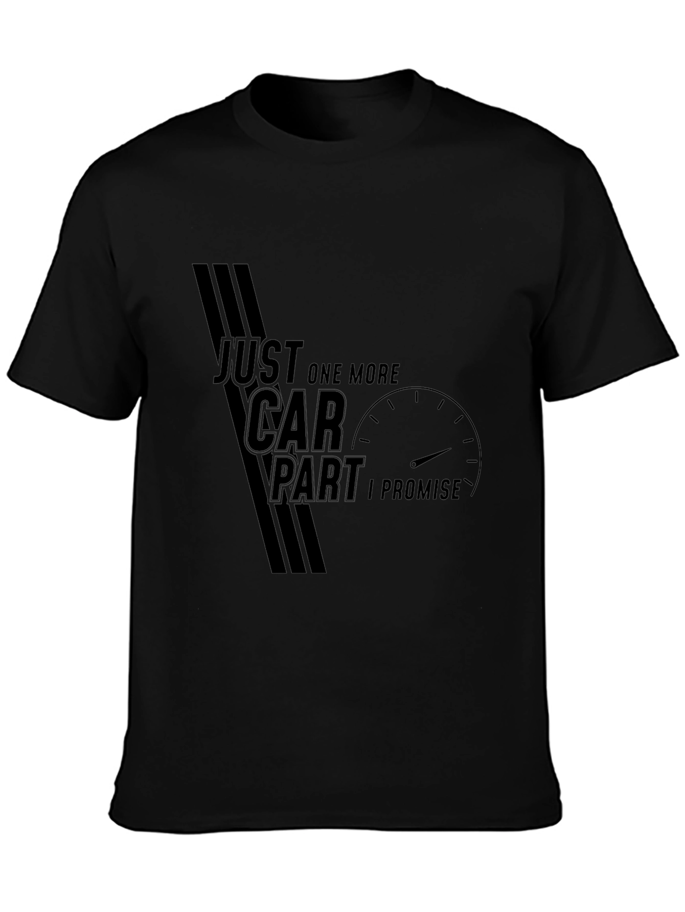 Just One More Car Part T-Shirt