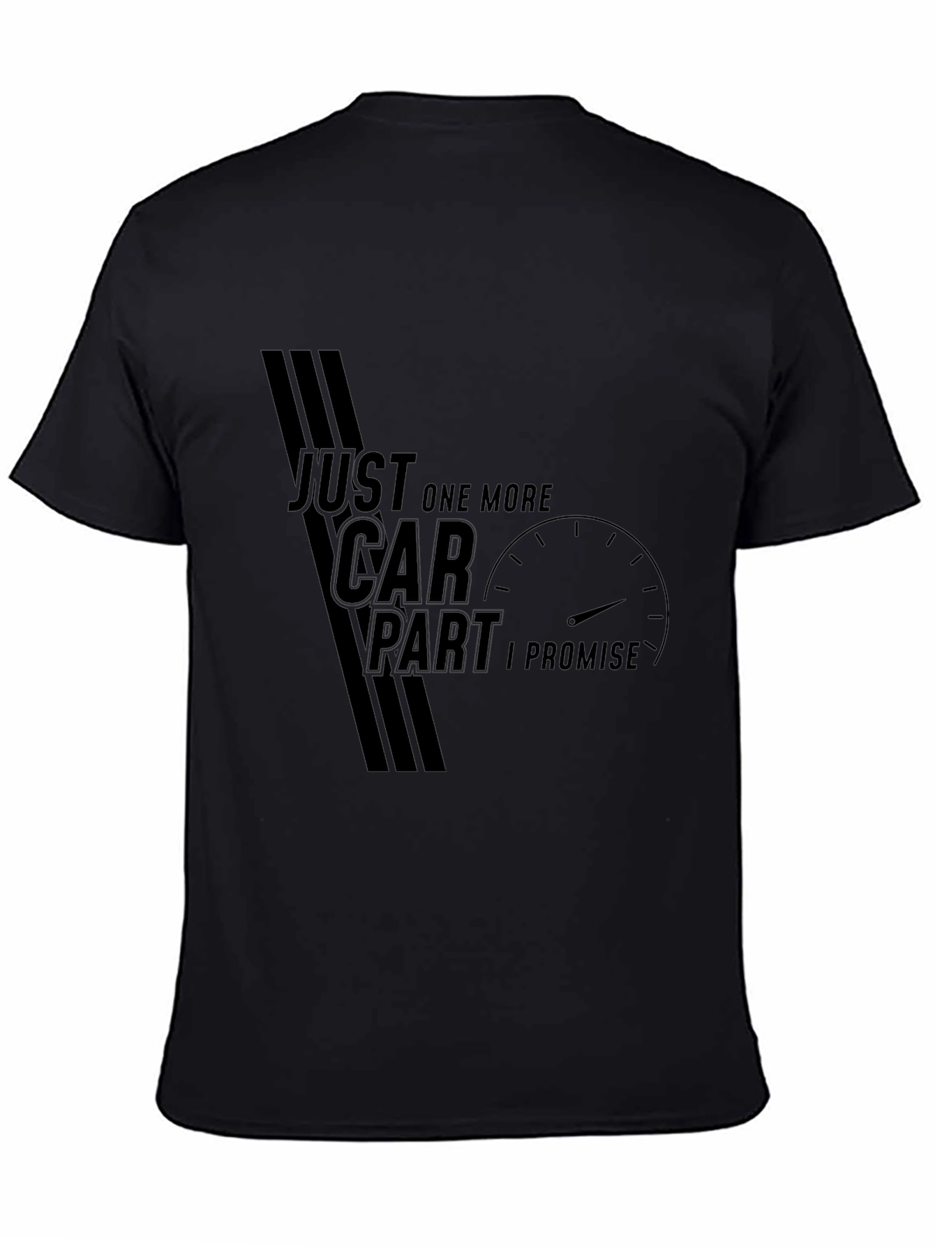 Just One More Car Part T-Shirt