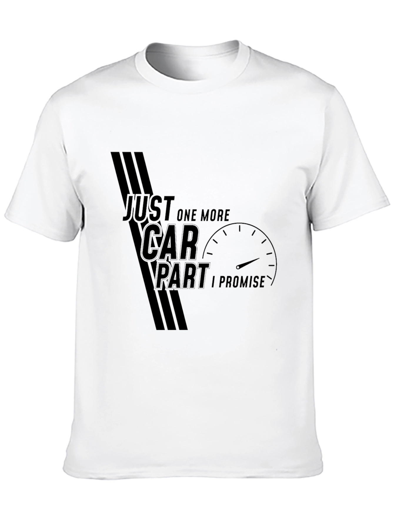 Just One More Car Part T-Shirt