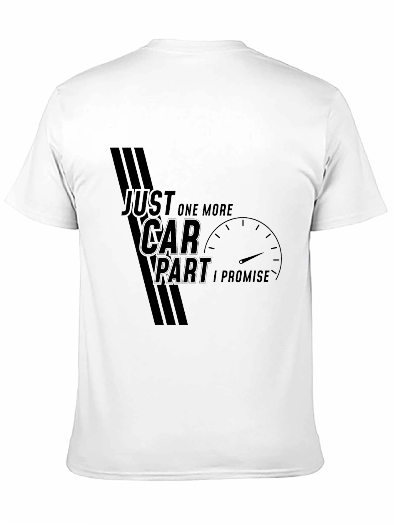 Just One More Car Part T-Shirt