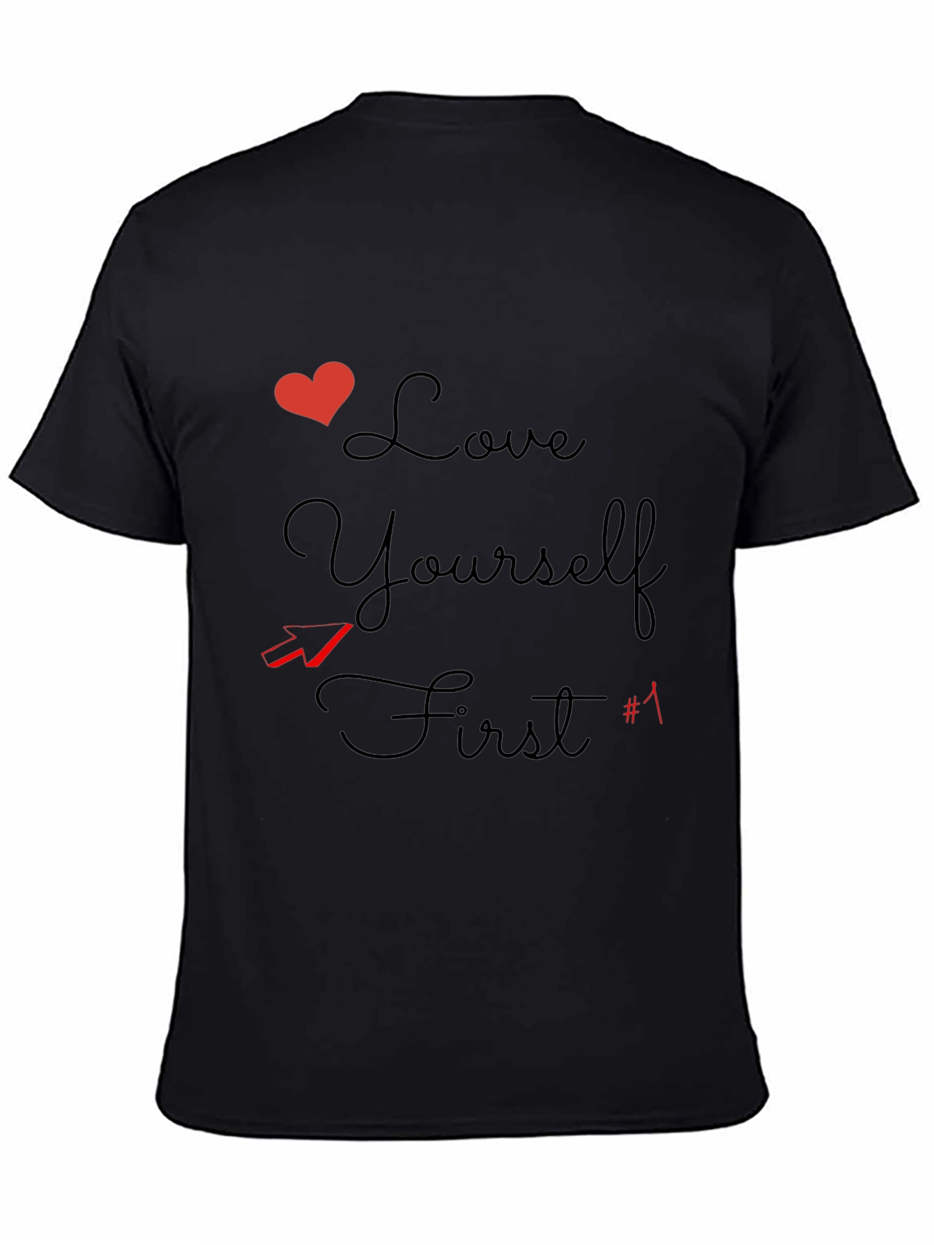 Love Yourself First Graphic Tee - Stylish Black T-Shirt