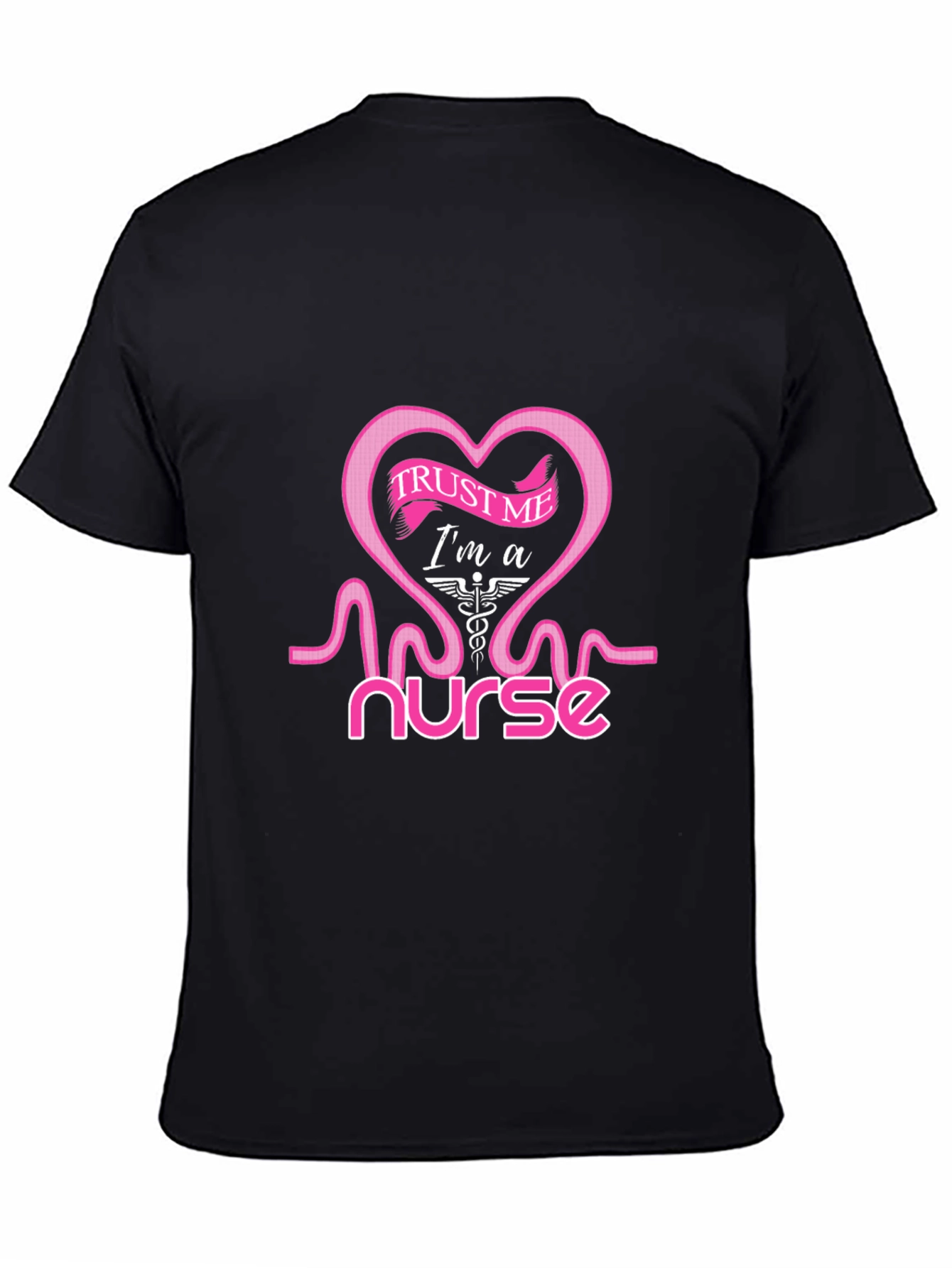 Trust Me Im A Nurse Graphic Tee