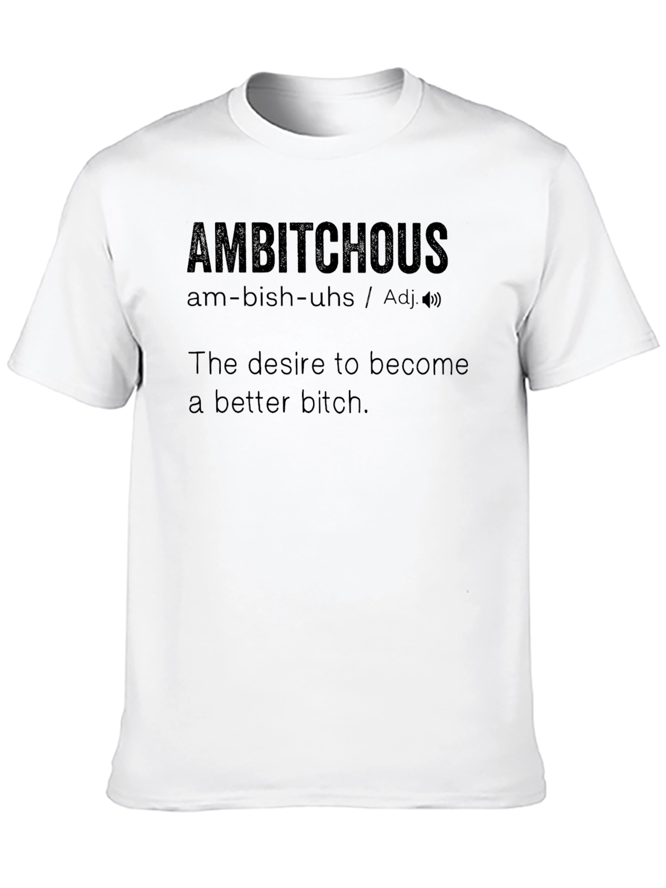 Ambitious Definition Graphic T-Shirt
